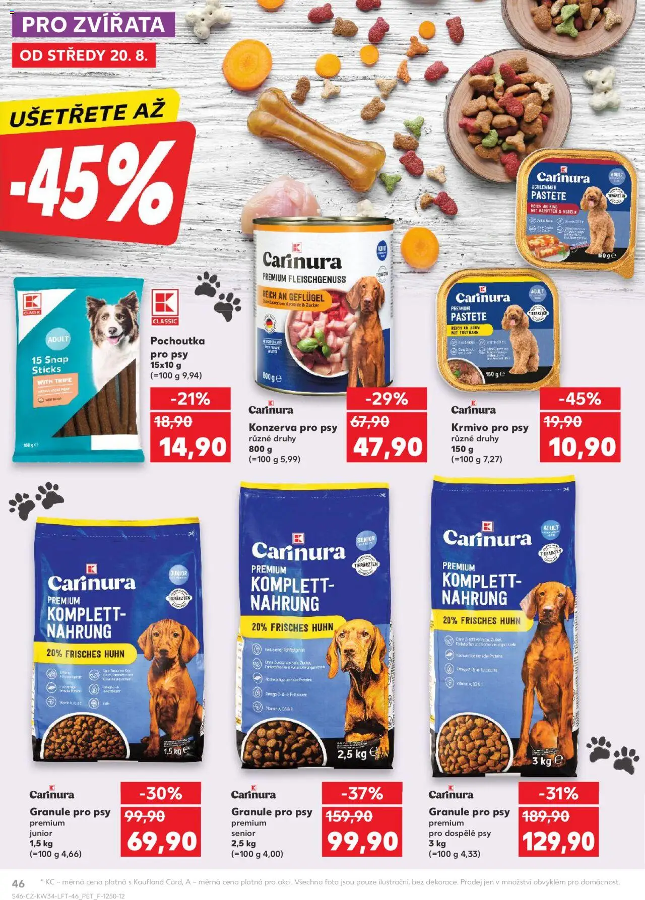 Kaufland leták - Brno od 20.08.2025 | Strana: 46 | Produkty: Granule pro psy, Granule, Konzerva pro psy, Pochoutka pro psy