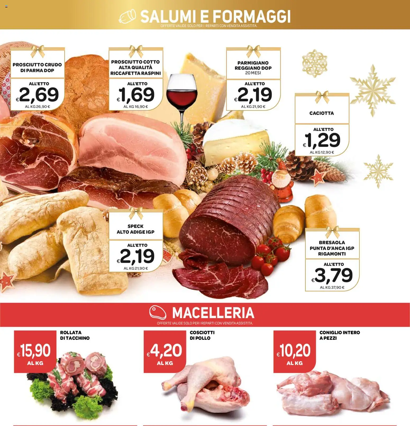 Volantino Ekom del 16.12.2025 | Pagina: 7 | Prodotti: Prosciutto Cotto, Pollo, Bresaola, Prosciutto