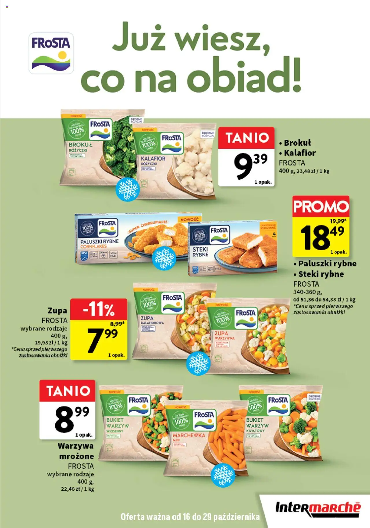 Intermarche Gazetka - Supermarki w supercenach od 16.10.2025 | Strona: 11 | Produkty: Kalafior, Steki, Paluszki rybne, Marchewka