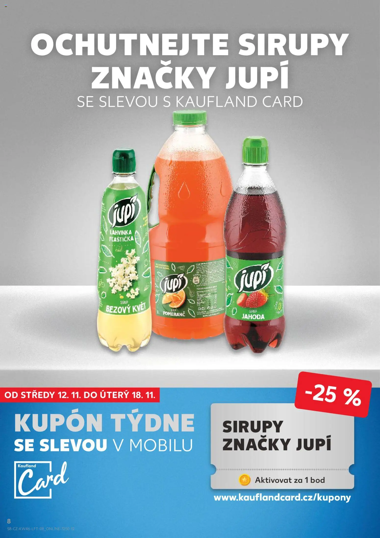 Kaufland leták - Chomutov od 12.11.2025 | Strana: 8 | Produkty: Pomeranče, Jahody, Jupí, Sirup