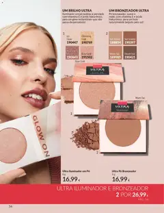 Pré-visualização Ultra Iluminador em Pó, Iluminador em pó sedoso e perolado com vitamina E e ácido hialurónico, para um glow instantâneo que não passa despercebido! válido de 01.04.2026 | Página: 56