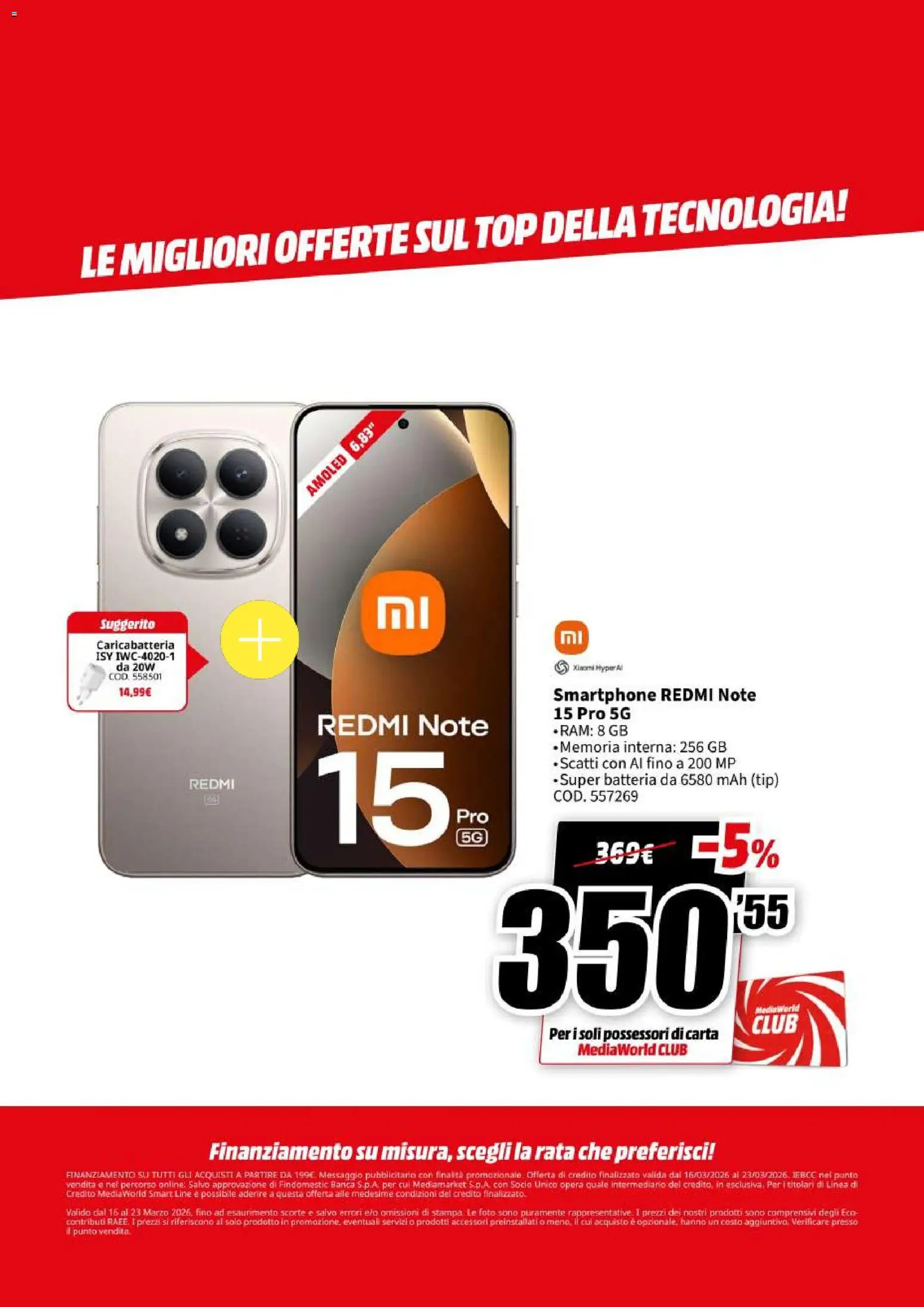 Volantino Media World del 16.03.2026 | Pagina: 38 | Prodotti: Xiaomi, Top, Smartphone, Batteria