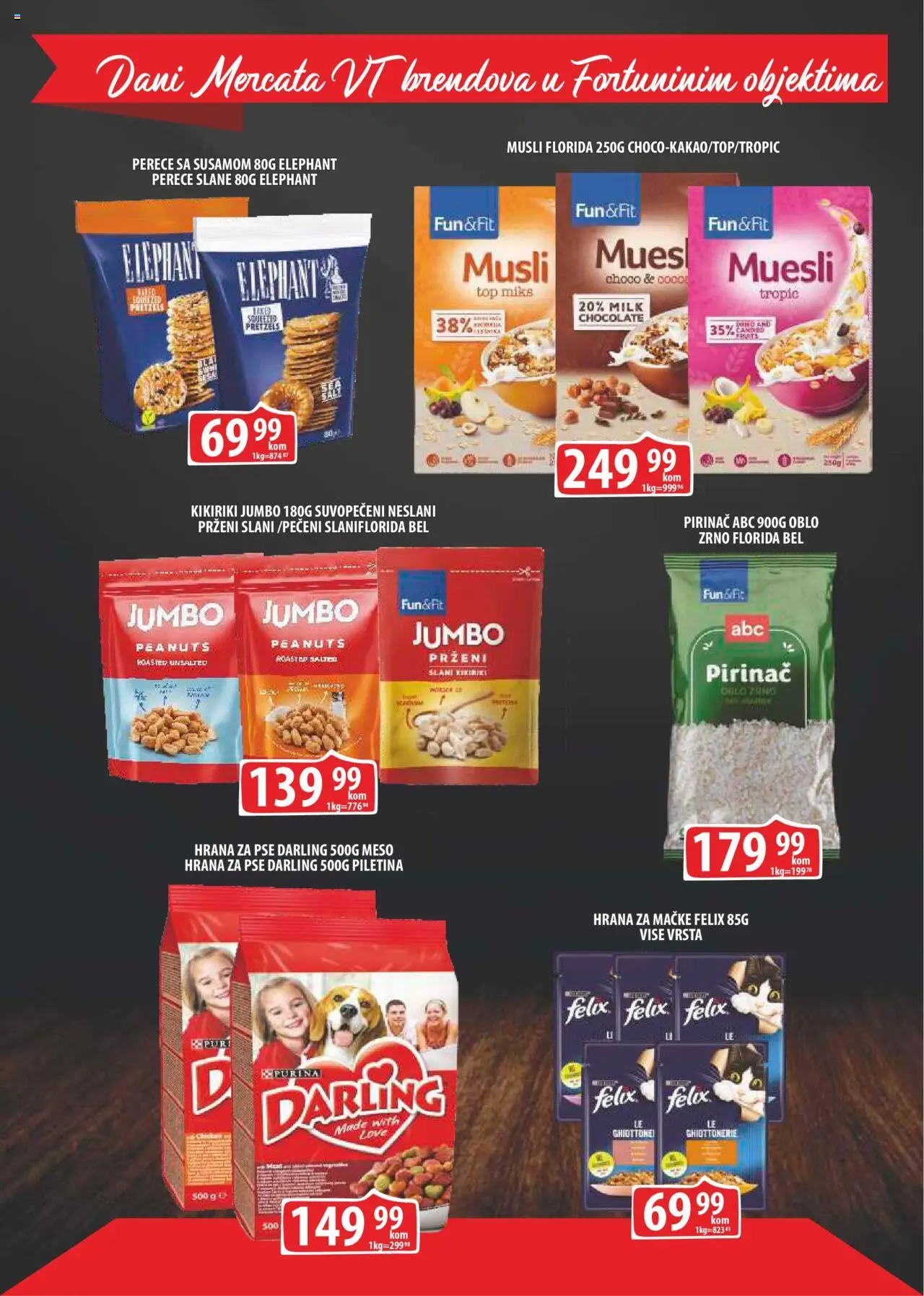 Fortuna Market katalog - važi od 13.08.2025 | Strana: 14 | Proizvode: Musli, Hrana za mačke, Kikiriki, Piletina
