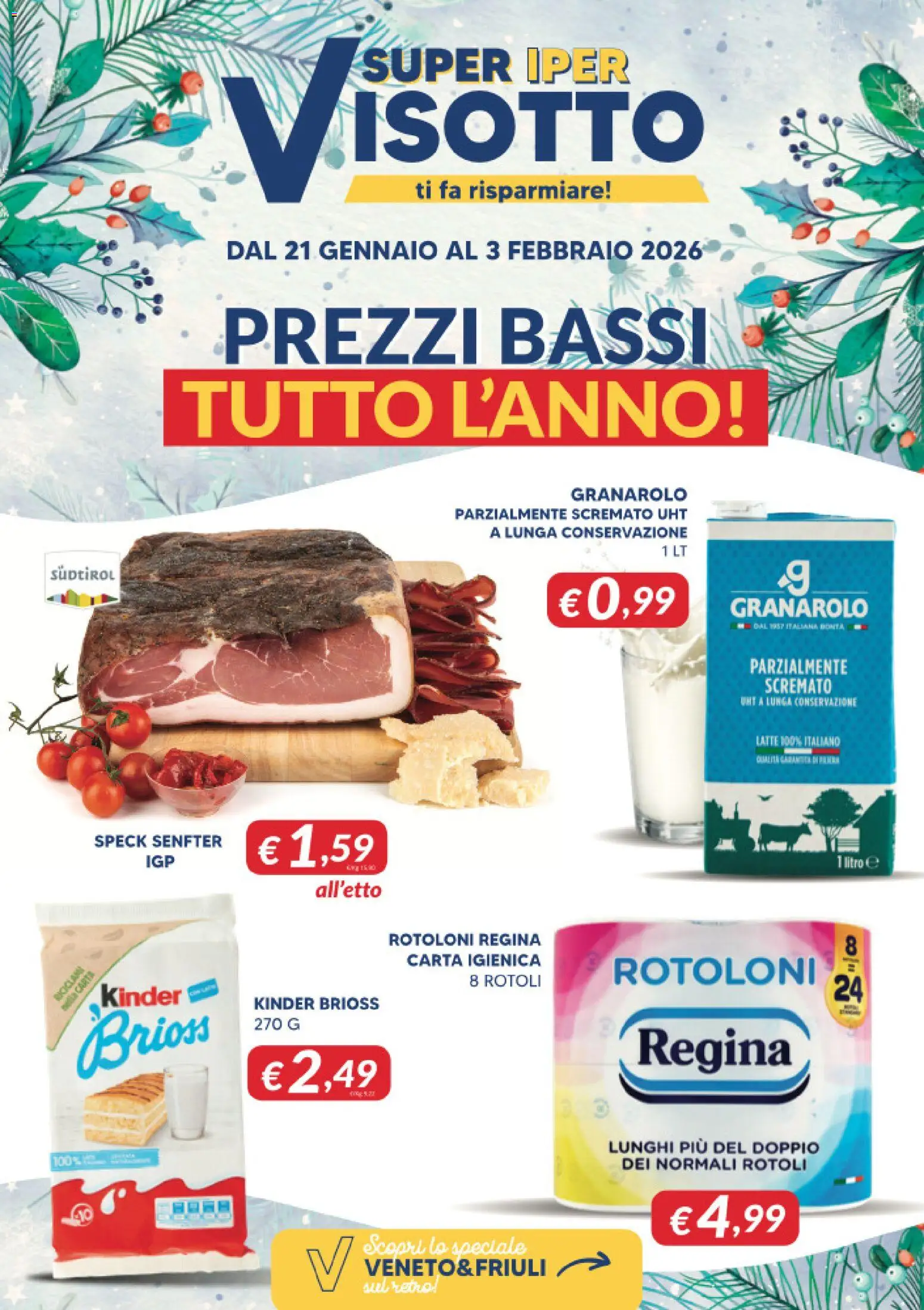 Volantino Visotto del 21.01.2026 | Pagina: 1 | Prodotti: Speck, Carta igienica, Latte