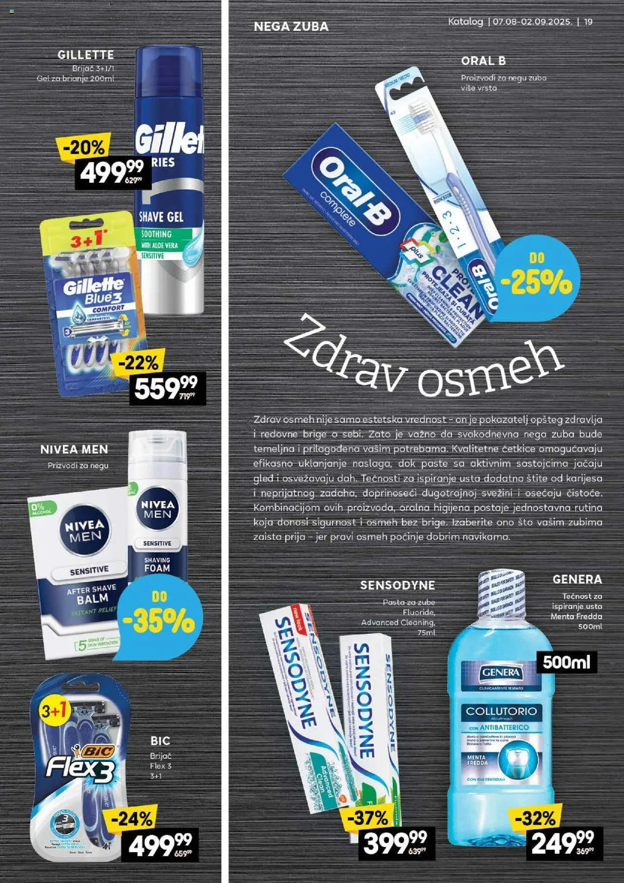 Idea katalog - važi od 07.08.2025 | Strana: 19 | Proizvode: Gillette, Brijač, Sto, Pasta za zube
