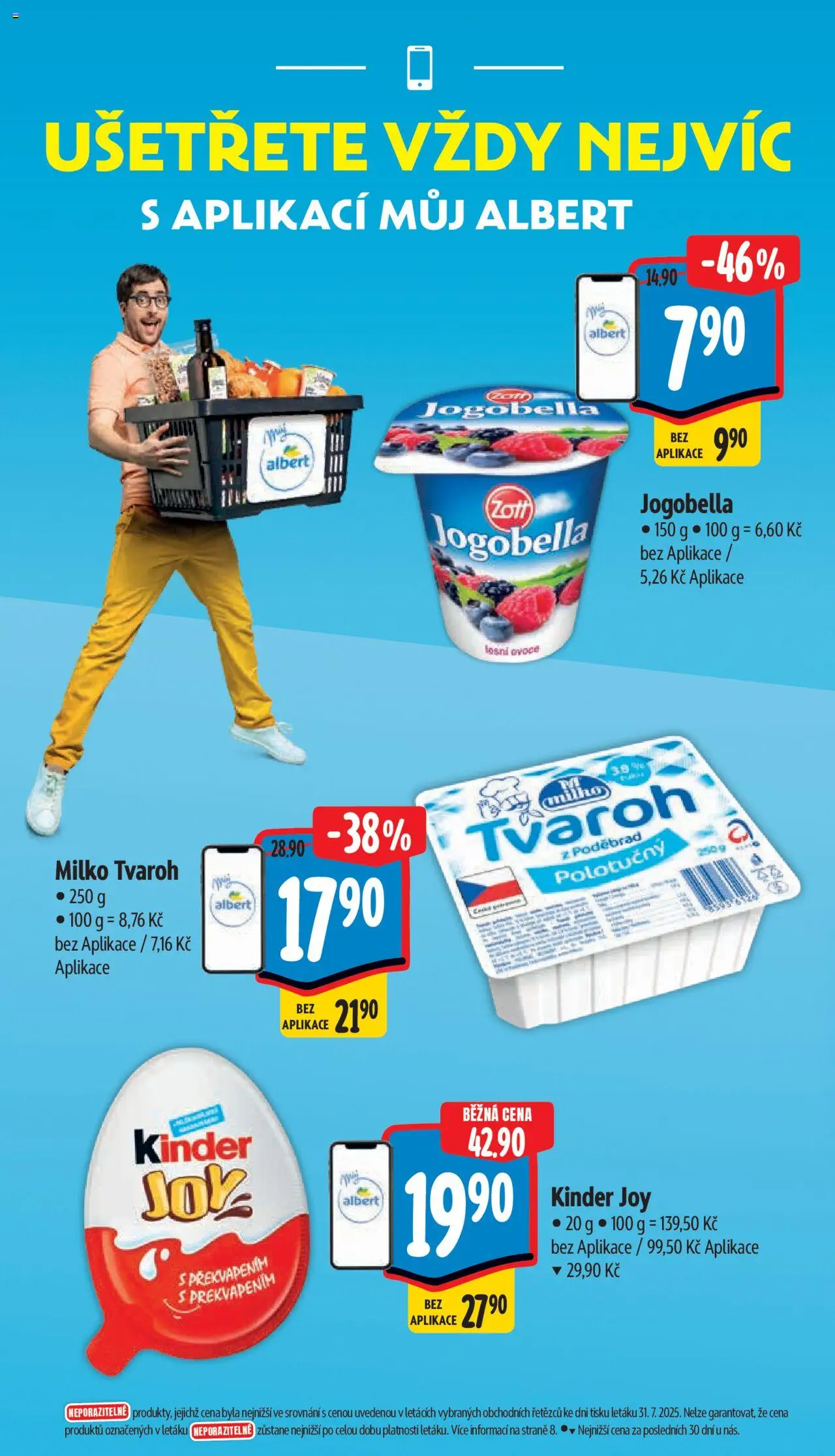 Albert leták - Supermarket - Česká Lípa od 06.08.2025 | Strana: 8 | Produkty: Ovoce, Tvaroh, Jogobella, Kinder