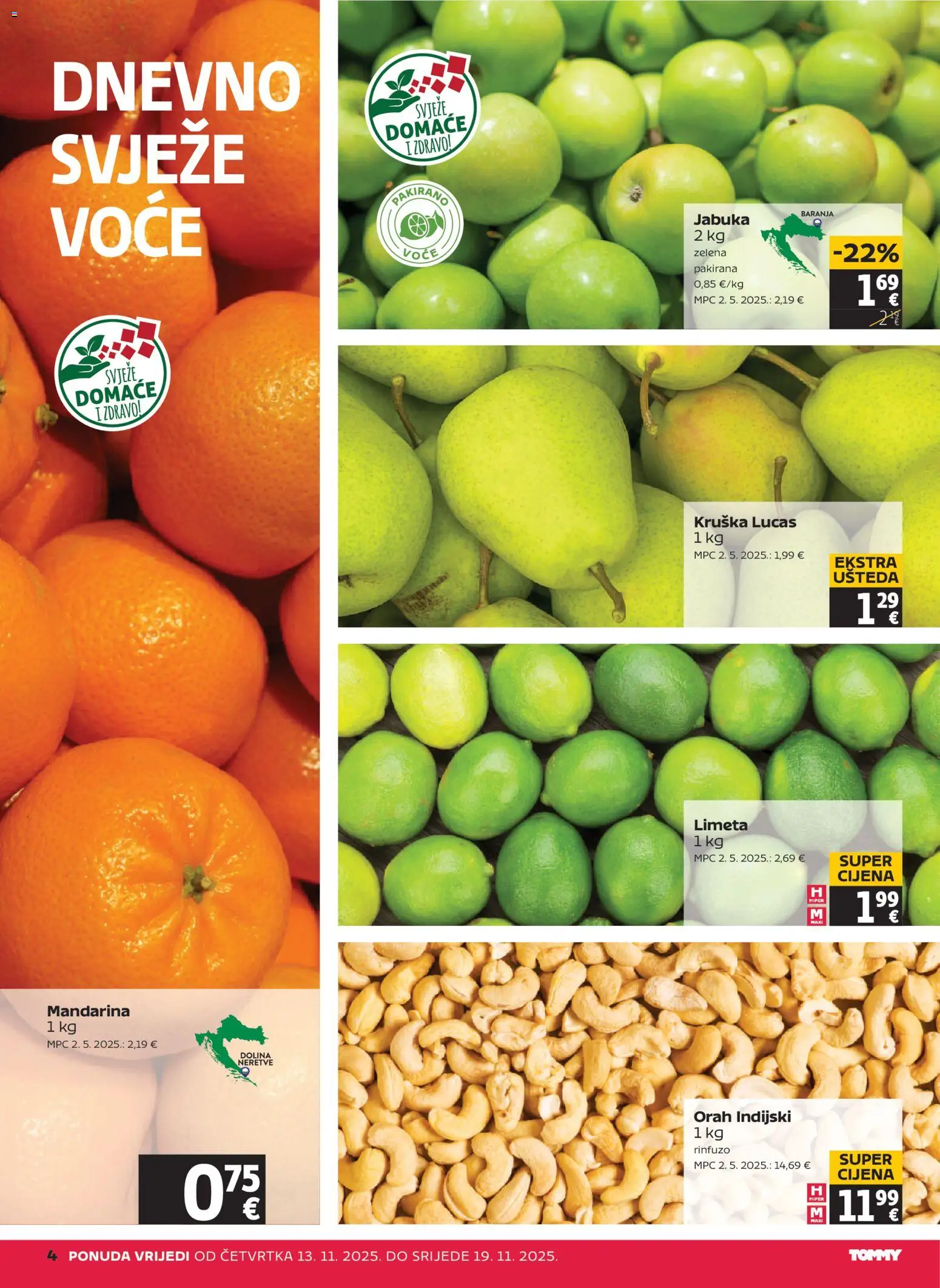 Tommy katalog | vrijedi od 13.11.2025 | Stranica: 4 | Proizvodi: Voće, Limeta, Kruška, Jabuka