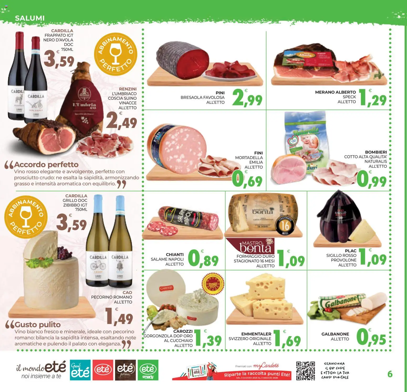 Volantino Eté del 17.04.2026 | Pagina: 6 | Prodotti: Salame, Pecorino Romano, Gorgonzola, Pecorino