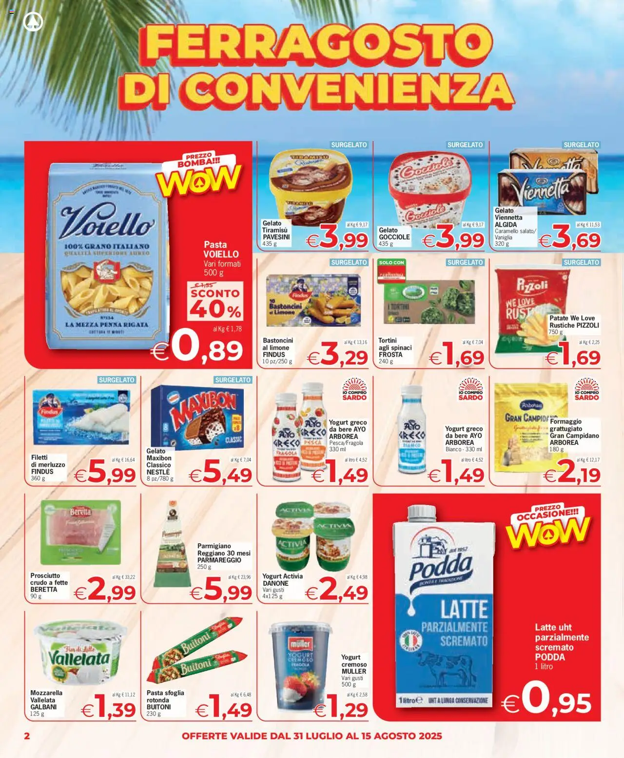Volantino Eurospar del 31.07.2025 | Pagina: 2 | Prodotti: Mozzarella, Latte, Prosciutto, Pesca