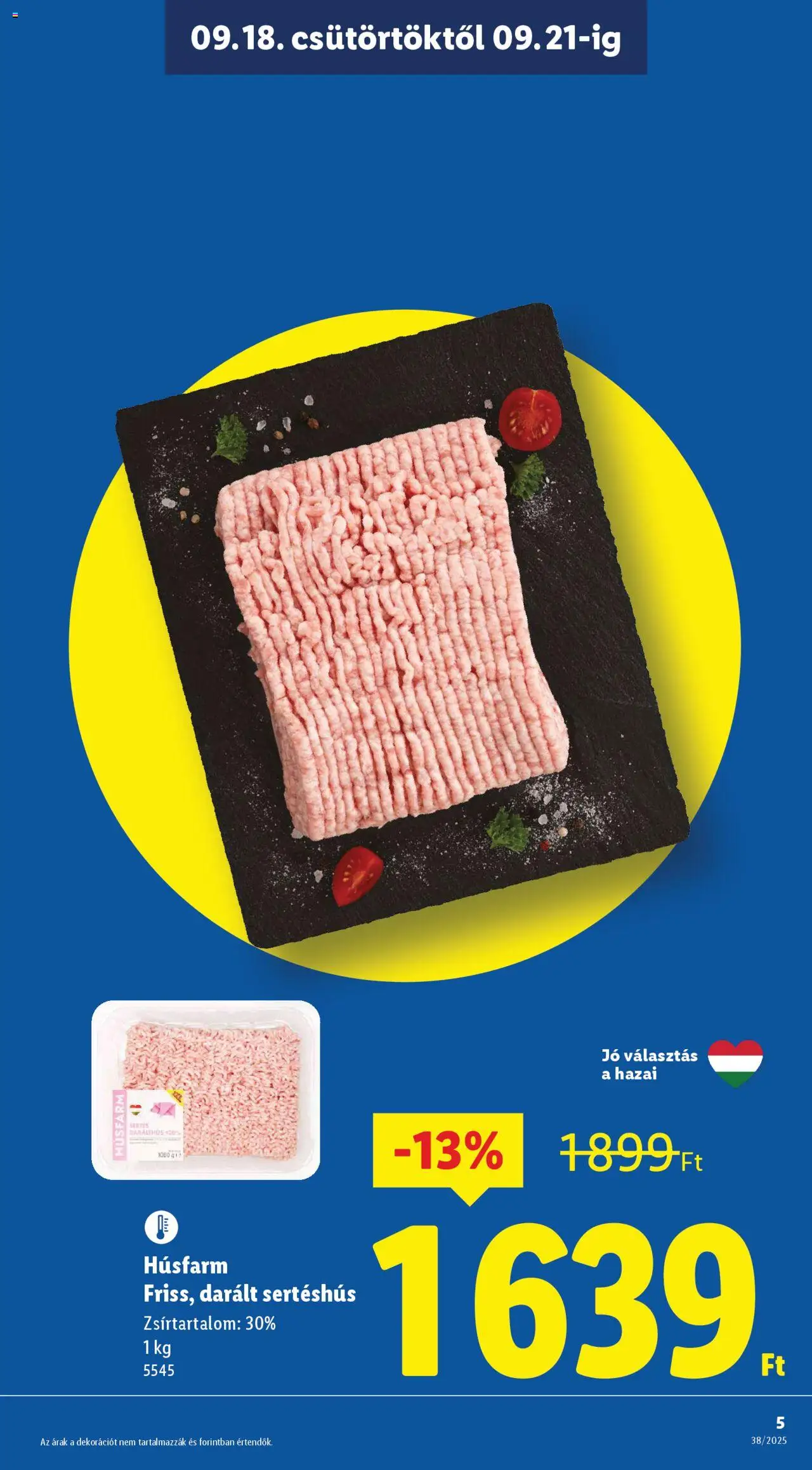 Lidl akciós ujság - amely érvényes a következő dátumtól: 18.09.2025 | Oldal: 5 | Termékek: Darált sertéshús, Sertéshús