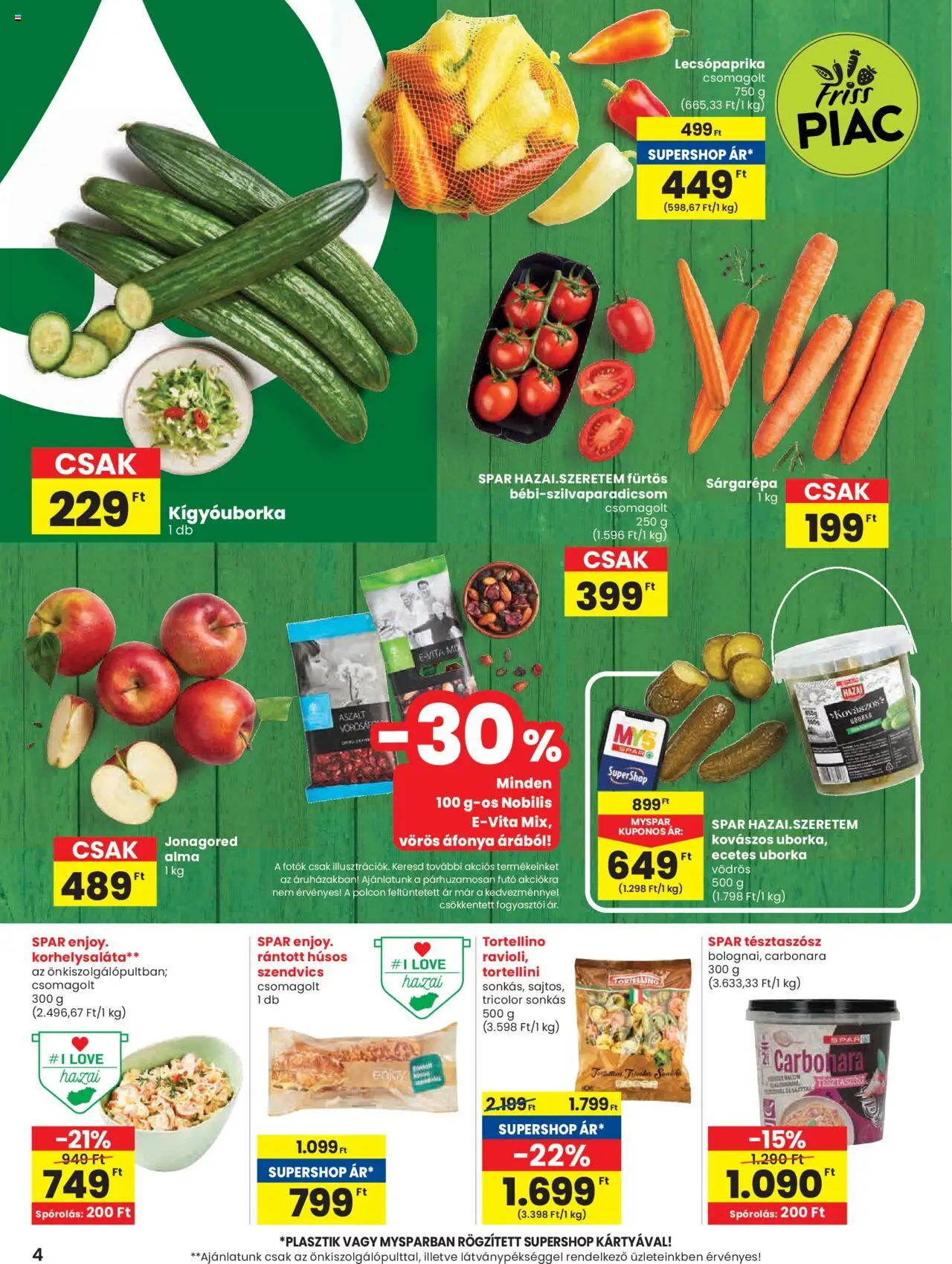 Spar akciós ujság - amely érvényes a következő dátumtól: 02.10.2025 | Oldal: 4 | Termékek: Lecsópaprika, Szendvics, Kígyóuborka, Tortellini