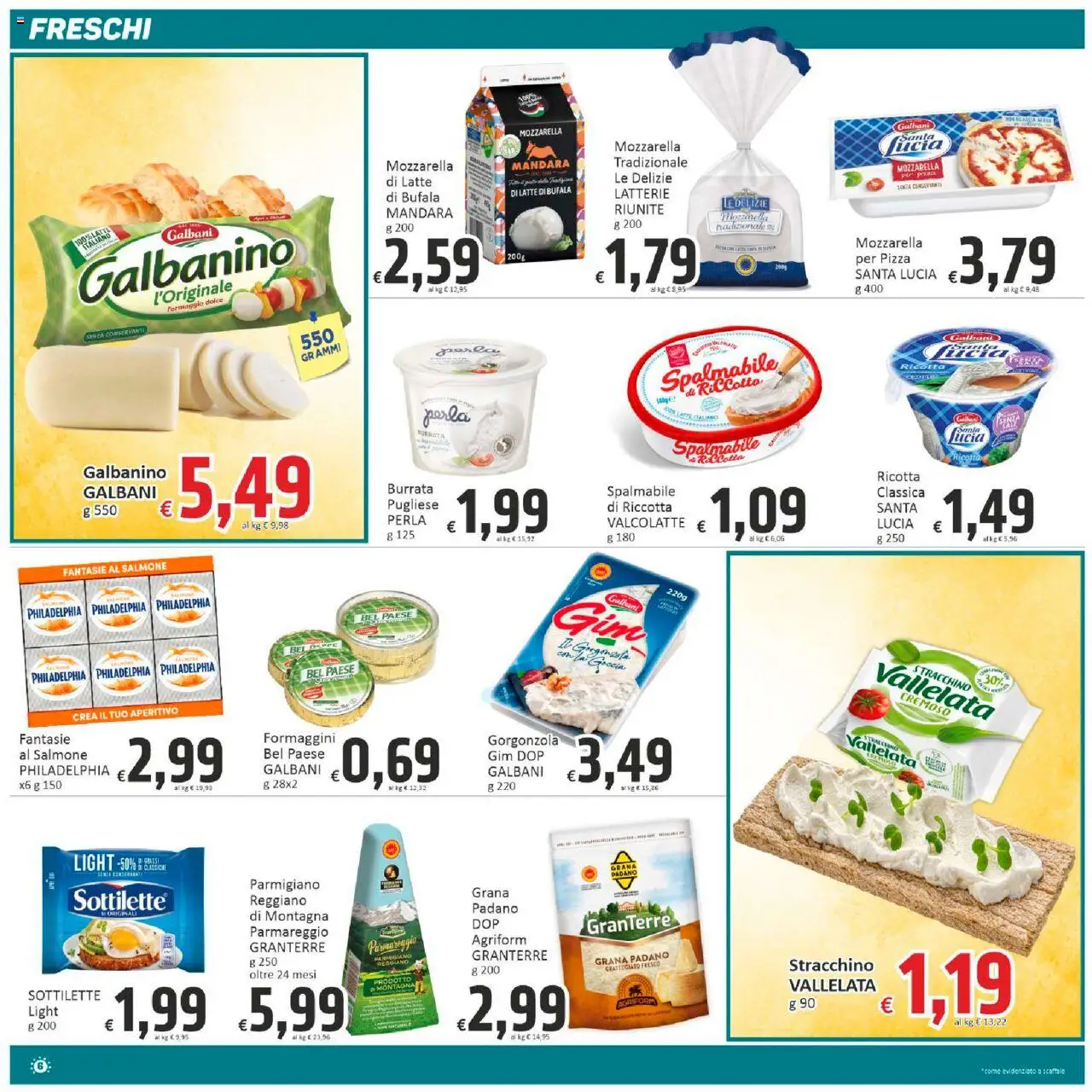 Volantino Paghi Poco del 19.08.2025 | Pagina: 6 | Prodotti: Stracchino, Ricotta, Parmigiano reggiano, Parmigiano