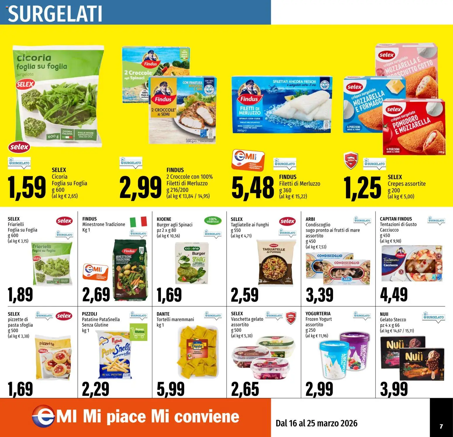 Volantino EMI del 16.03.2026 | Pagina: 7 | Prodotti: Tagliatelle, Merluzzo, Mozzarella, Prosciutto