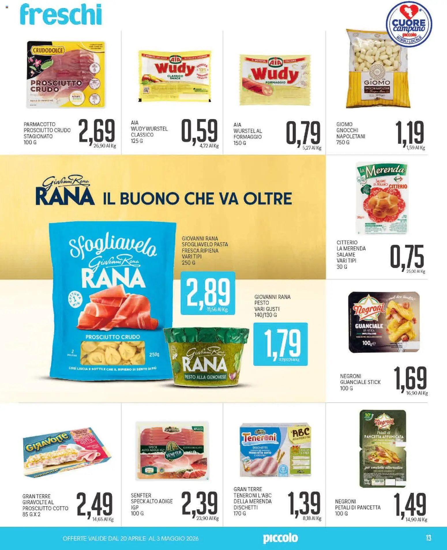 Volantino Piccolo del 20.04.2026 | Pagina: 13 | Prodotti: Speck, Prosciutto, Pasta, Gnocchi
