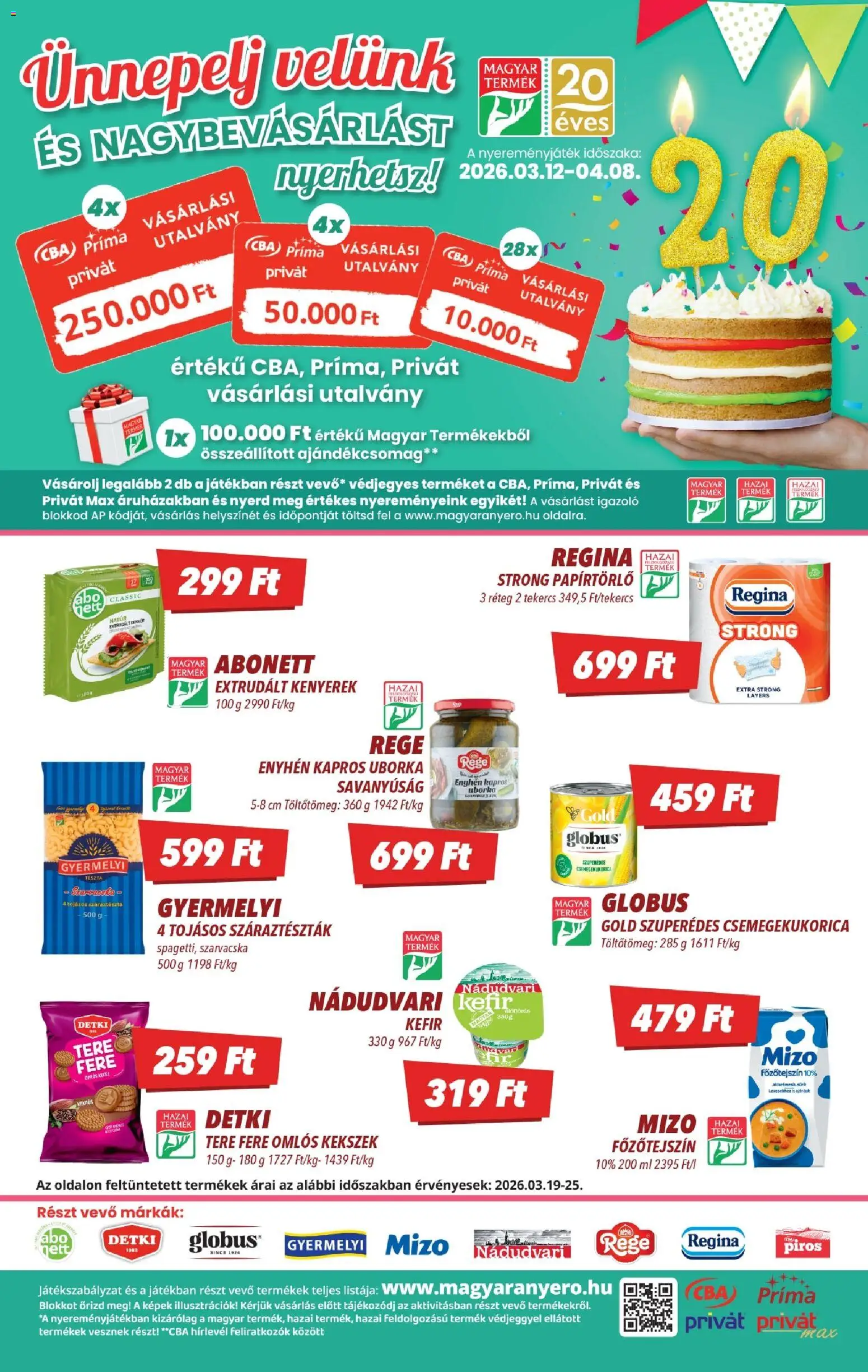 CBA akciós ujság - amely érvényes a következő dátumtól: 19.03.2026 | Oldal: 6 | Termékek: Csemegekukorica, Papírtörlő, Száraztészta, Uborka