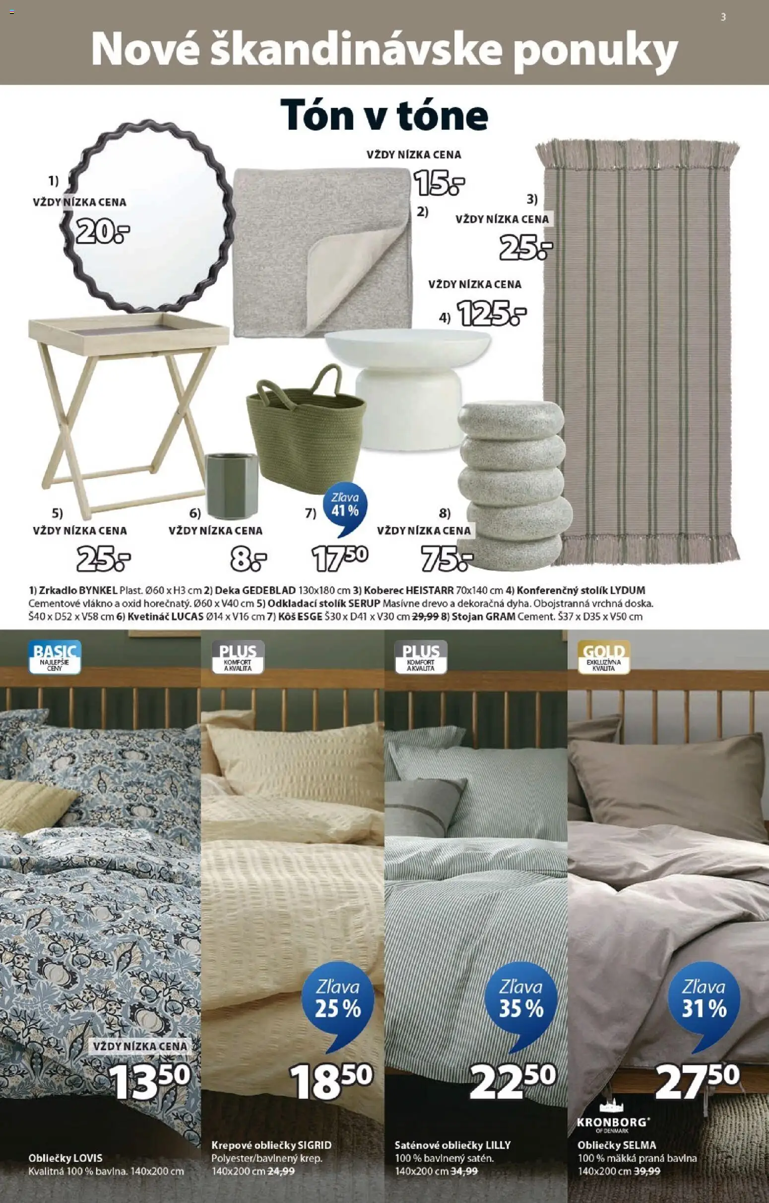 Nové JYSK akcie – leták je platný od 18.02.2026 | Strana: 3 | Produkty: Obliečky, Zrkadlo, Koberec, Odkladací stolík