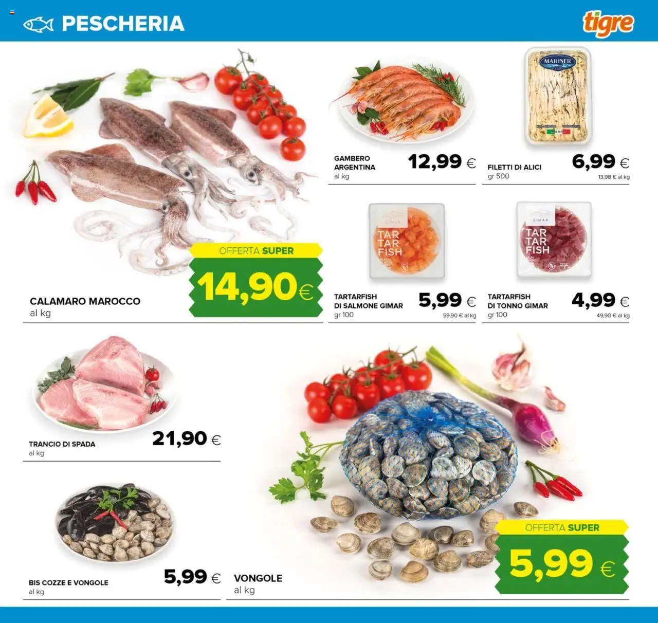 Volantino Tigre del 07.08.2025 | Pagina: 5 | Prodotti: Salmone, Cozze, Vongole, Alici