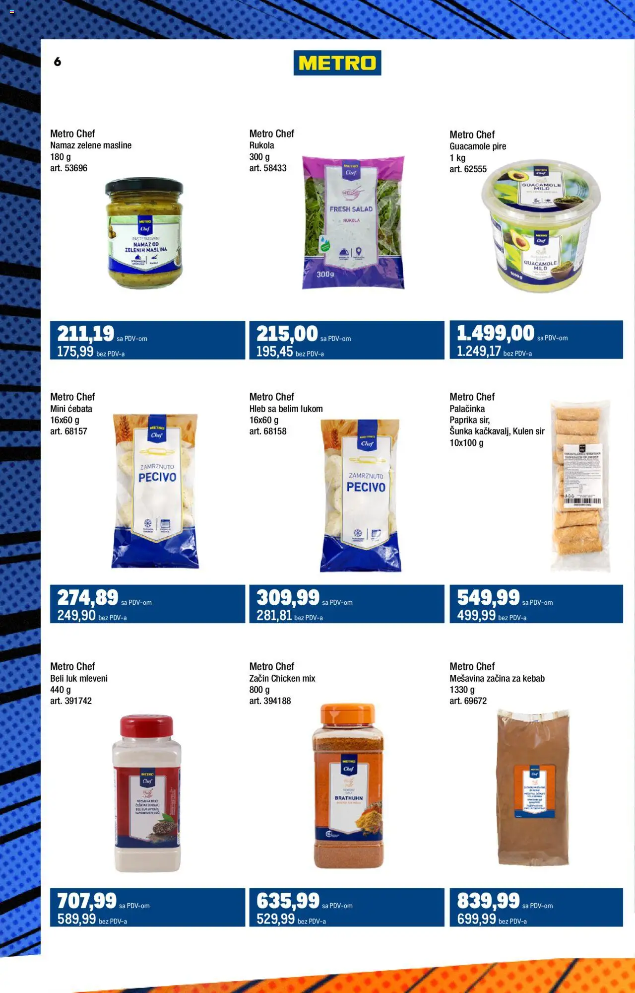 Metro katalog - važi od 01.08.2025 | Strana: 6 | Proizvode: Kulen, Beli luk, Šunka, Pecivo