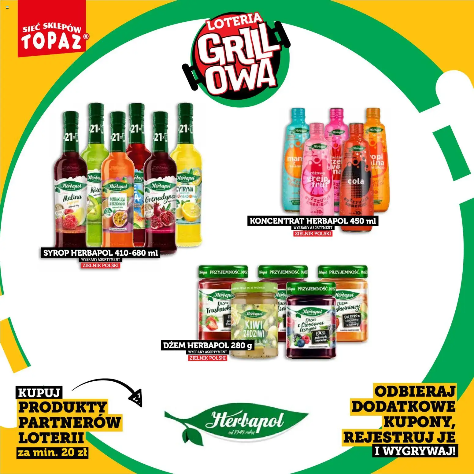 Topaz gazetka - Kupuj, Grilluj I Wygrywaj od 20.04.2026 | Strona: 24 | Produkty: Syrop, Malina, Grill, Dżem