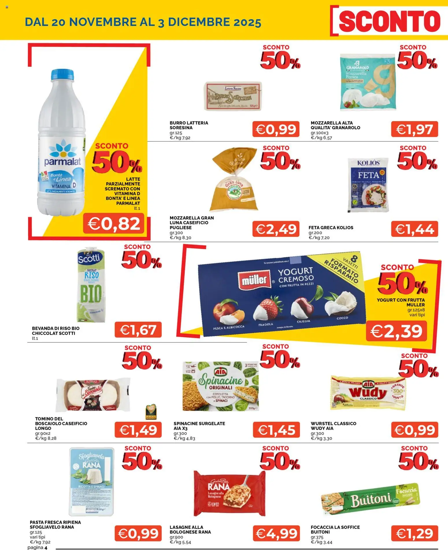 Volantino Mercatò del 18.11.2025 | Pagina: 4 | Prodotti: Riso, Mozzarella, Spinaci, Latte parzialmente scremato