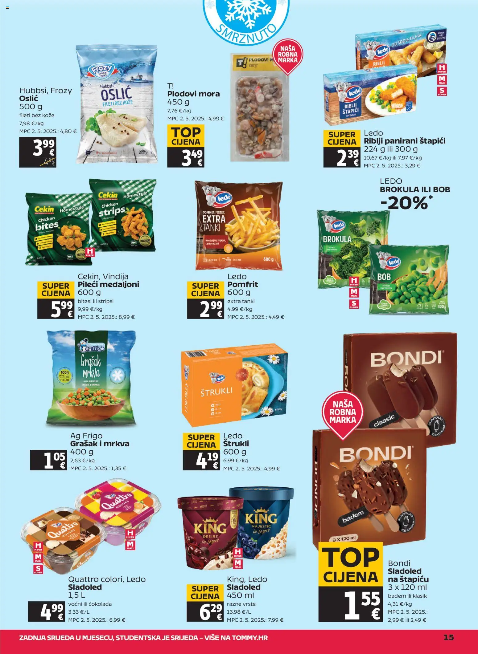 Tommy katalog | vrijedi od 23.10.2025 | Stranica: 15 | Proizvodi: Čokolada, Ledo, Mrkva, Badem