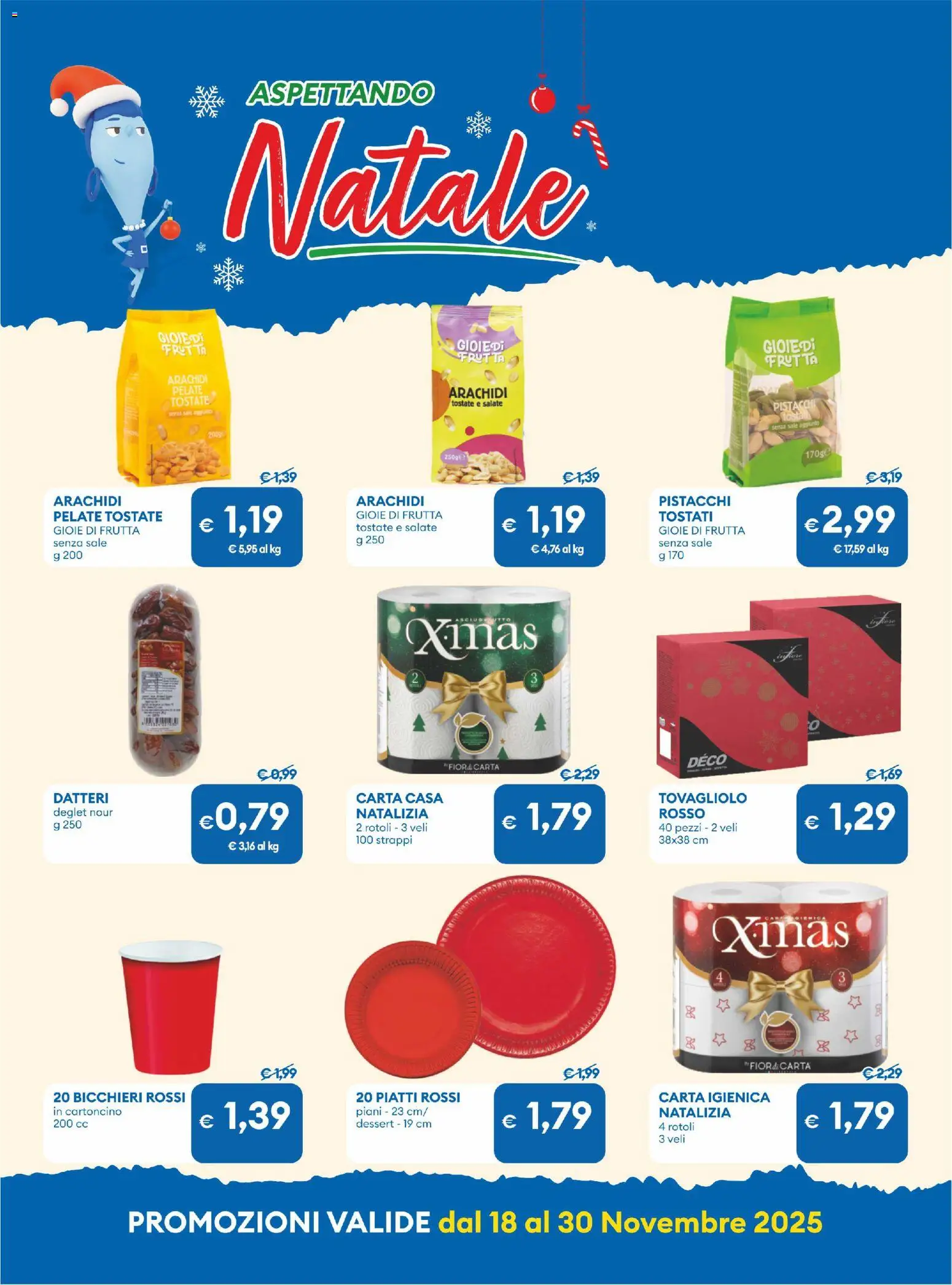 Volantino MD Discount del 18.11.2025 | Pagina: 19 | Prodotti: Carta igienica, Frutta, Sale, Pistacchi