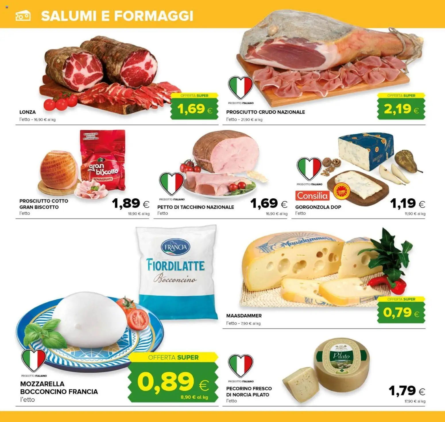 Volantino Oasi del 15.01.2026 | Pagina: 6 | Prodotti: Prosciutto Crudo, Prosciutto Cotto, Tacchino, Pecorino