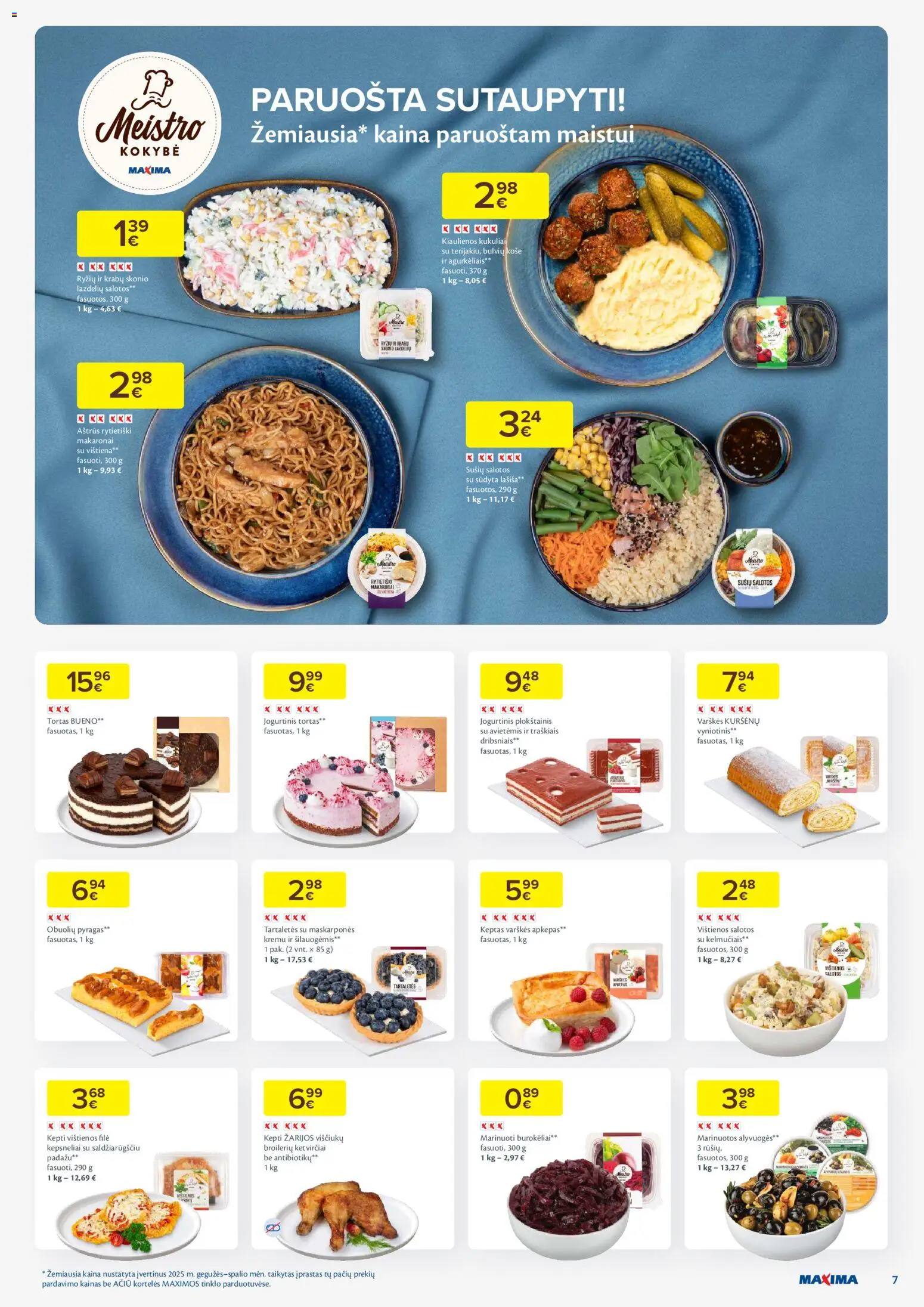 MAXIMA akcijos nuo 29.12.2025 | Puslapis: 7 | Prekių: Tortas, Plokštainis, Viščiukų, Vištiena