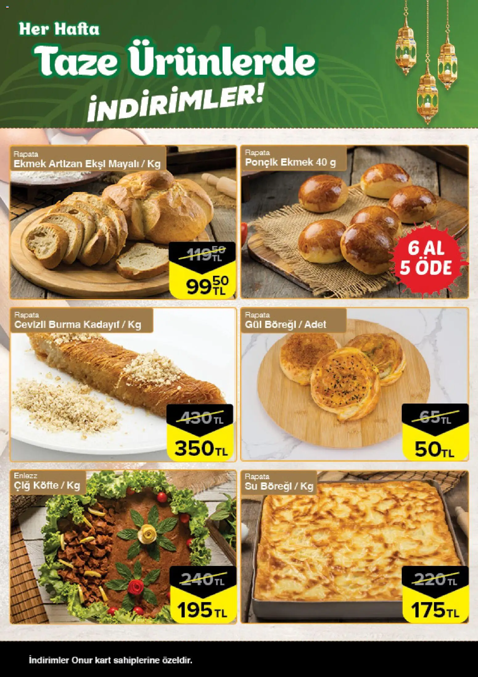 Onur Market Taze Ürünlerde İndirimler - Bursa - 12.02.2026 tarihinden itibaren geçerlidir | Sayfa: 8 | Ürünler: Gül, Ekmek, Su