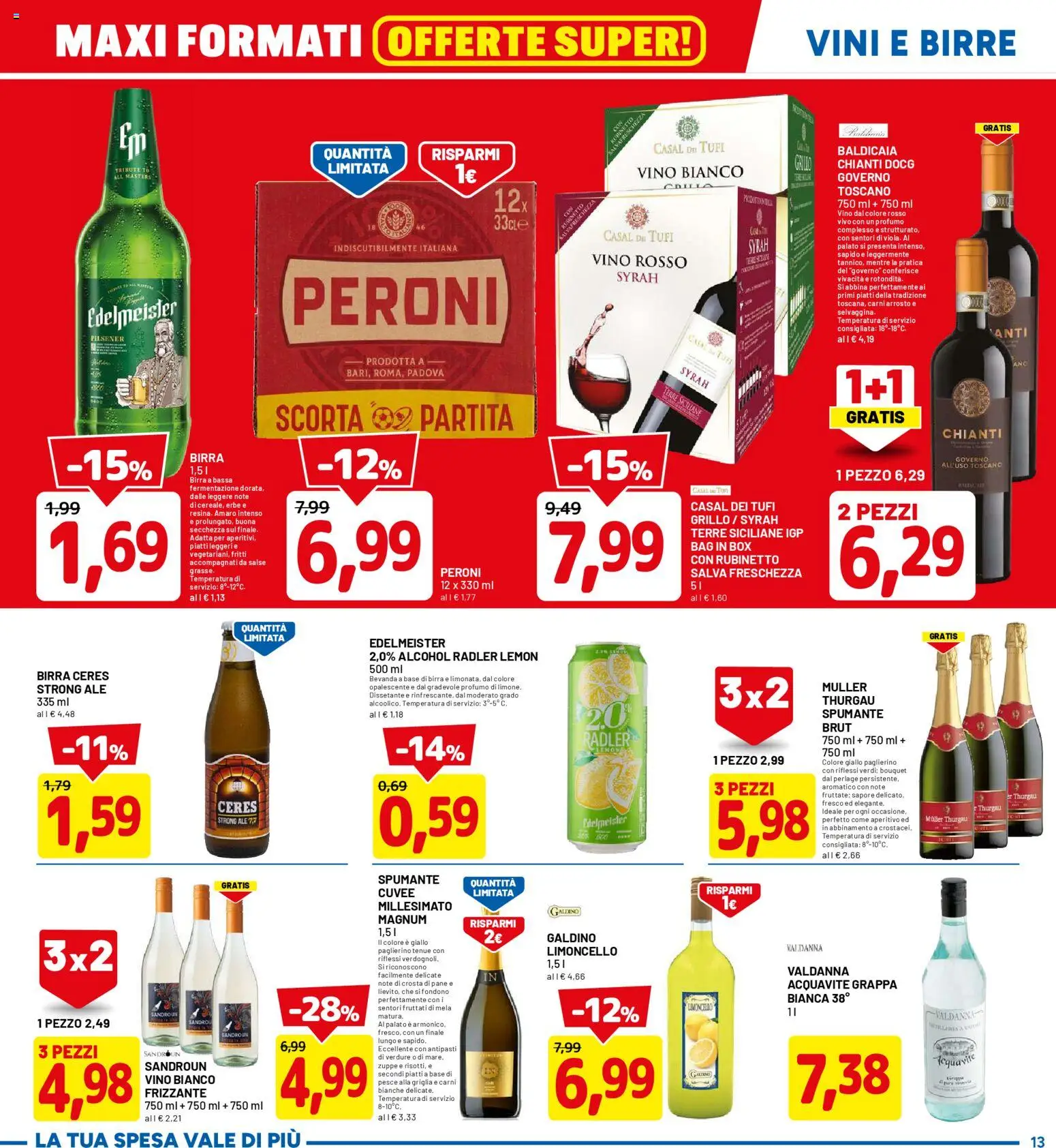 Volantino D Più del 20.04.2026 | Pagina: 13 | Prodotti: Arrosto, Grappa, Vino rosso, Vino bianco
