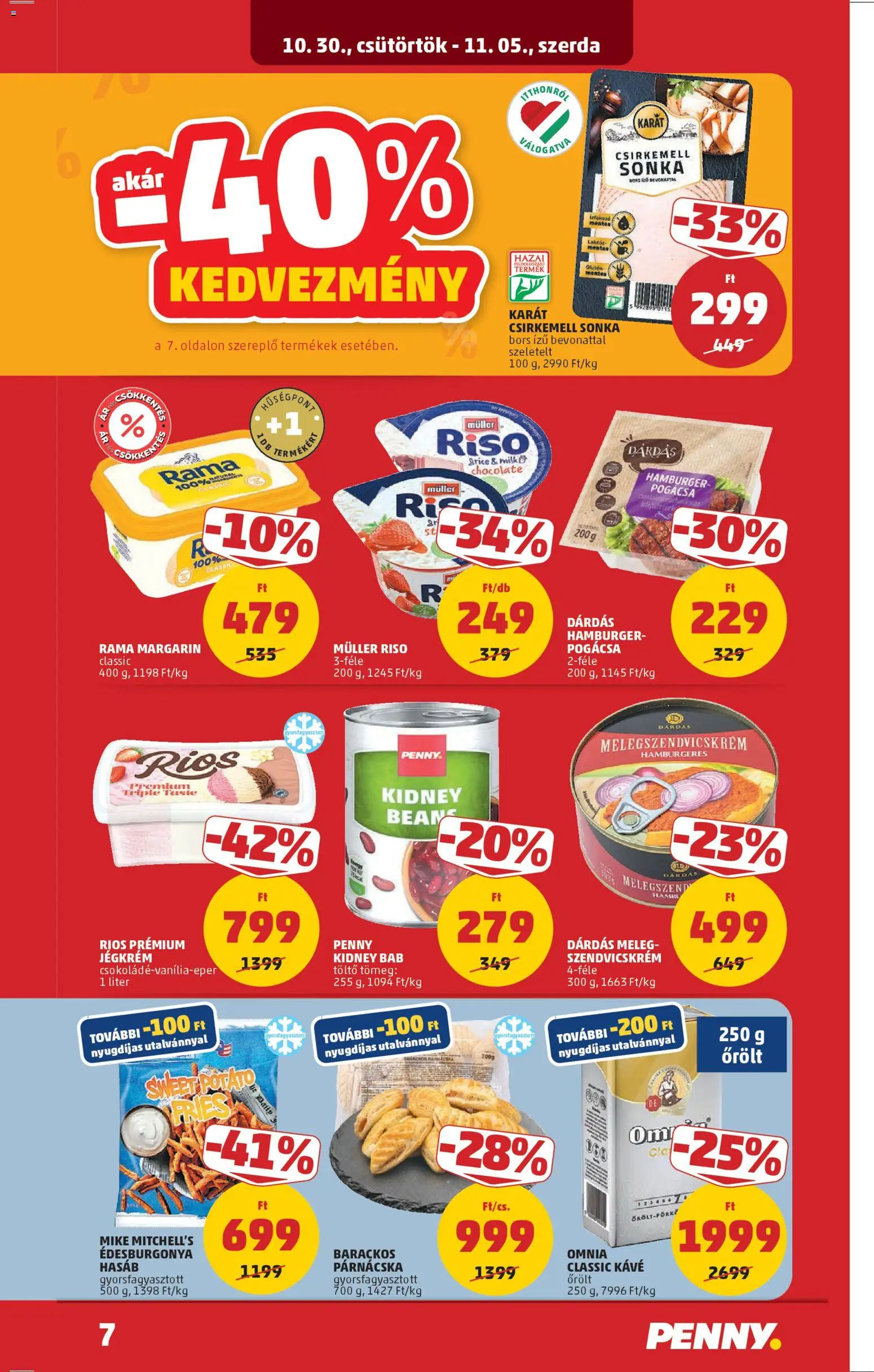 PENNY akciós ujság - amely érvényes a következő dátumtól: 30.10.2025 | Oldal: 11 | Termékek: Sonka, Édesburgonya, Pogácsa, Bors