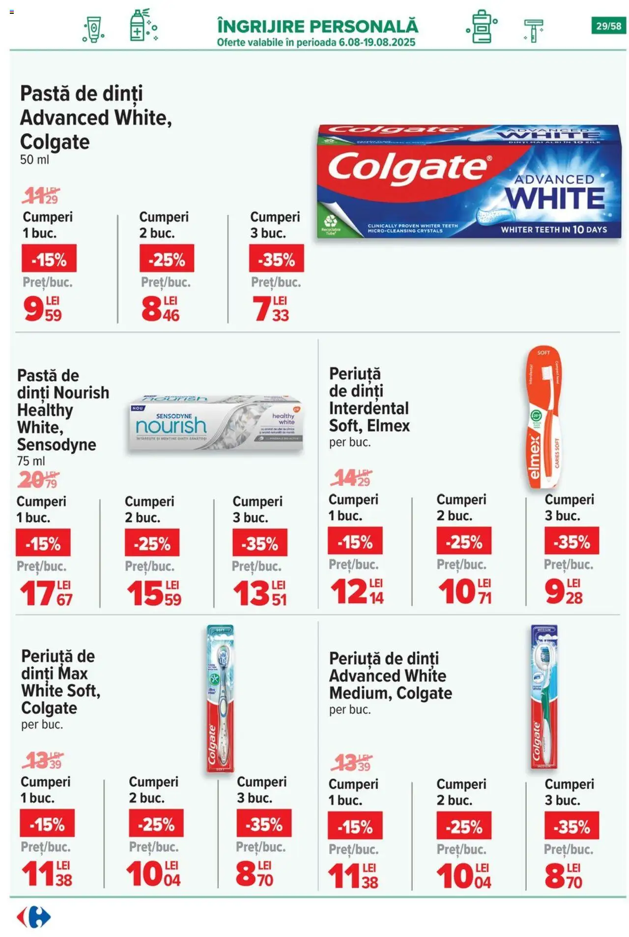 Catalog Carrefour – valabil de la 06.08.2025 | Pagină: 30 | Produse: Pastă de dinți, Periuță de dinți