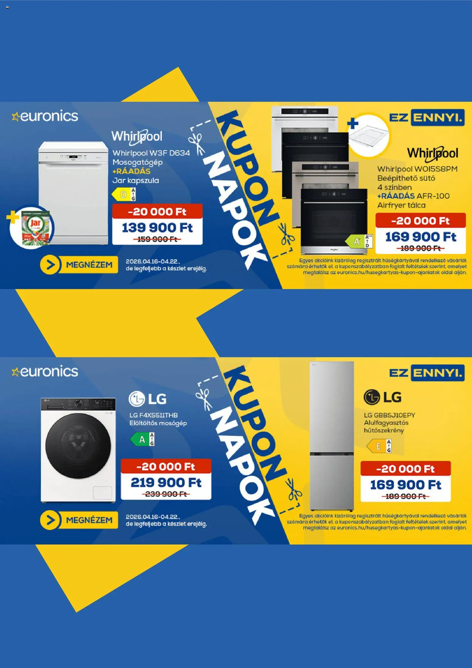 Euronics akciós ujság - amely érvényes a következő dátumtól: 16.04.2026 | Oldal: 2 | Termékek: Hűtőszekrény, Mosógép, Sütő, Alulfagyasztós hűtőszekrény