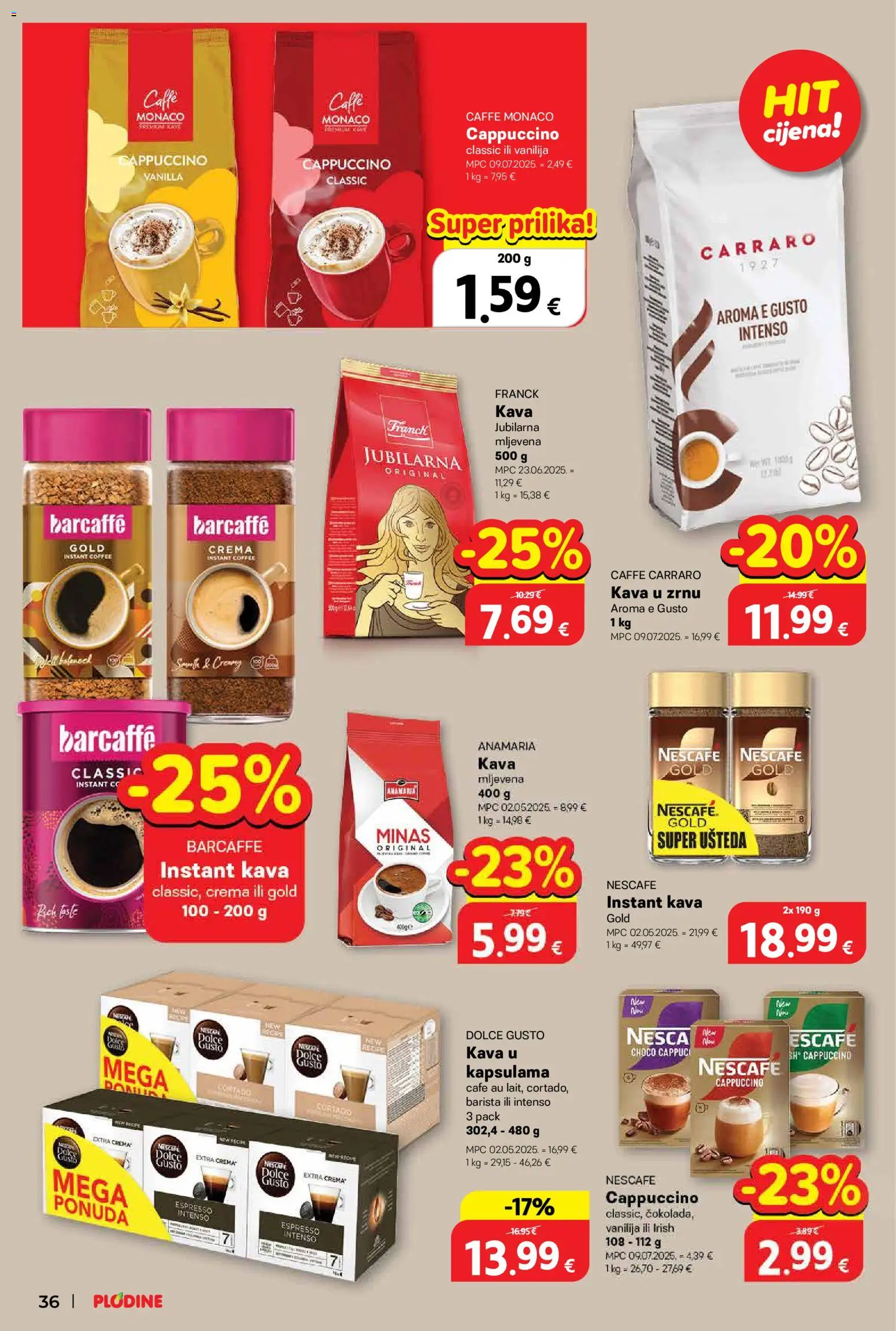 Plodine katalog | vrijedi od 22.04.2026 | Stranica: 36 | Proizvodi: Kava u zrnu, Dolce Gusto, Kava, Barcaffe