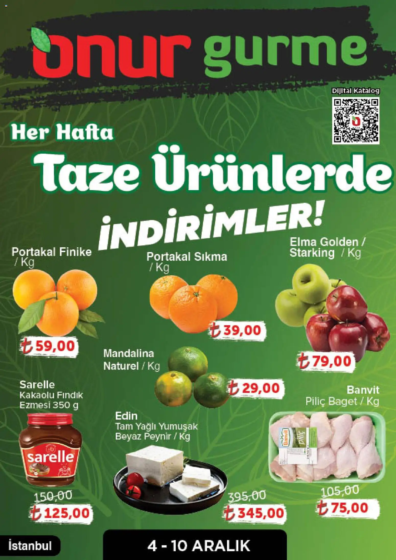 Onur Market Katalog Gurme - Istanbul - 04.12.2025 tarihinden itibaren geçerlidir | Sayfa: 1 | Ürünler: Elma, Portakal, Mandalina, Piliç