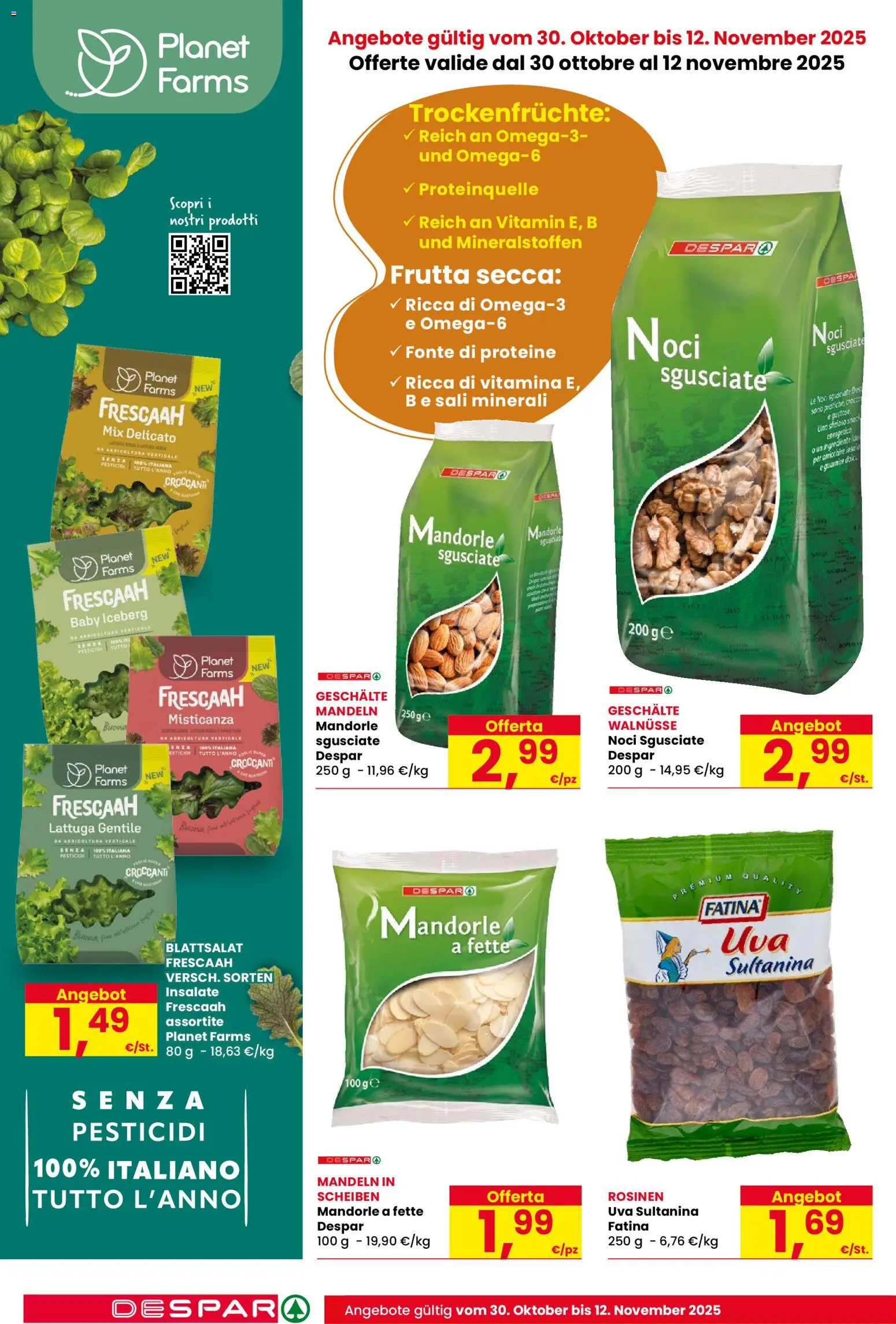 Volantino Despar del 30.10.2025 | Pagina: 6 | Prodotti: Misticanza, Noci, Mandorle, Uva