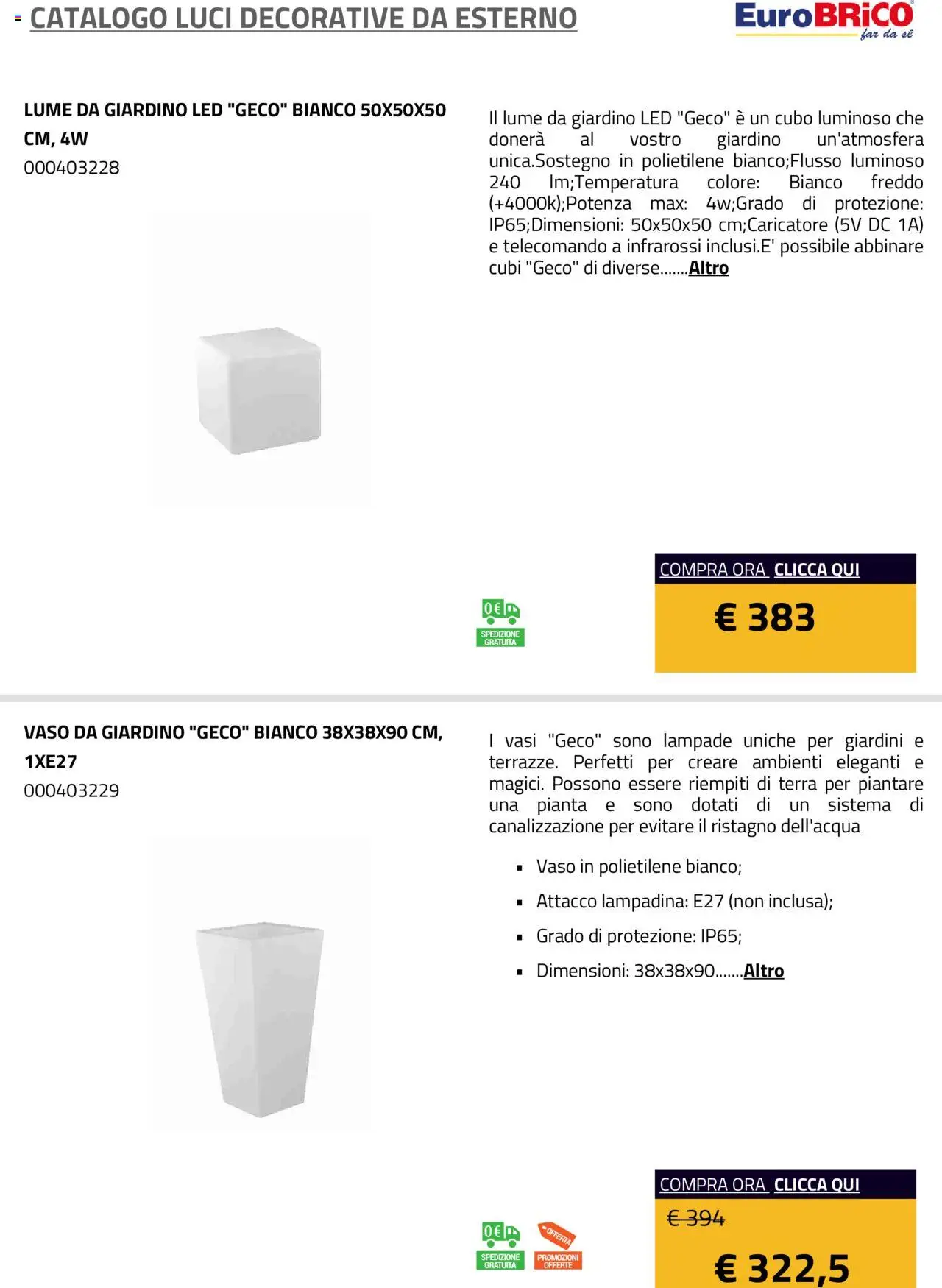 Volantino Eurobrico del 23.07.2025 | Pagina: 12 | Prodotti: Telecomando, Vaso, Terra
