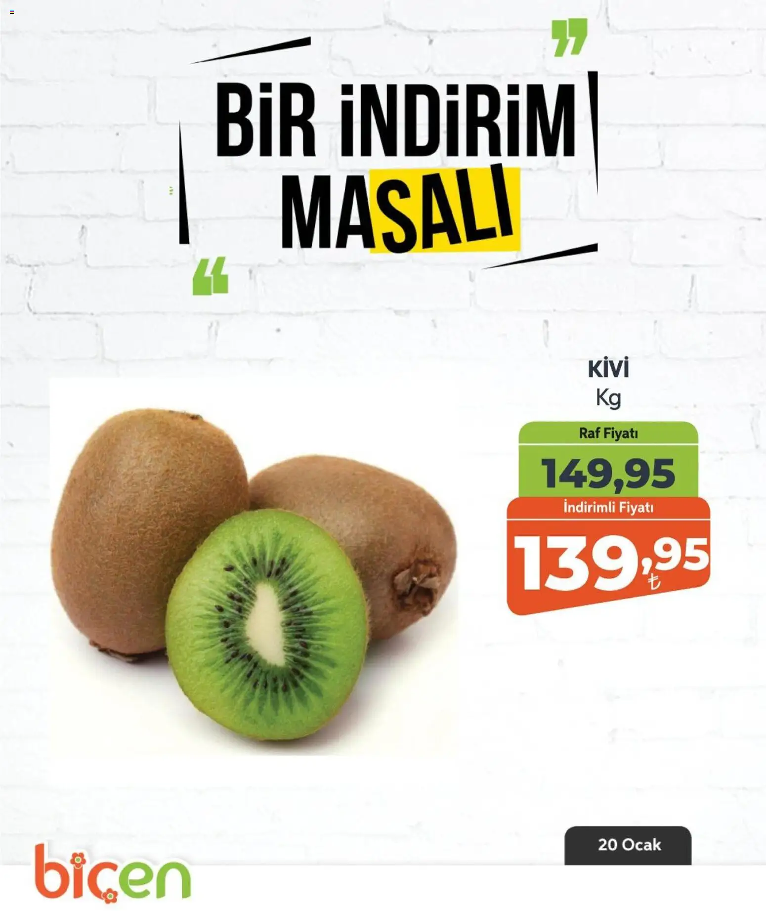Biçen Market Bir İndirim MaSalı - meyve - 20.01.2026 tarihinden itibaren geçerlidir | Sayfa: 11 | Ürünler: Raf, Kivi, Ocak