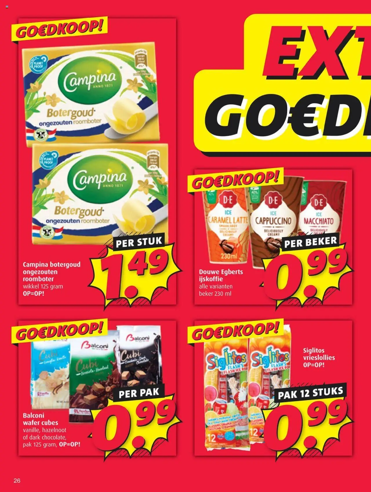  | Pagina: 26 | Producten: Beker, Roomboter, Cappuccino, Ijskoffie