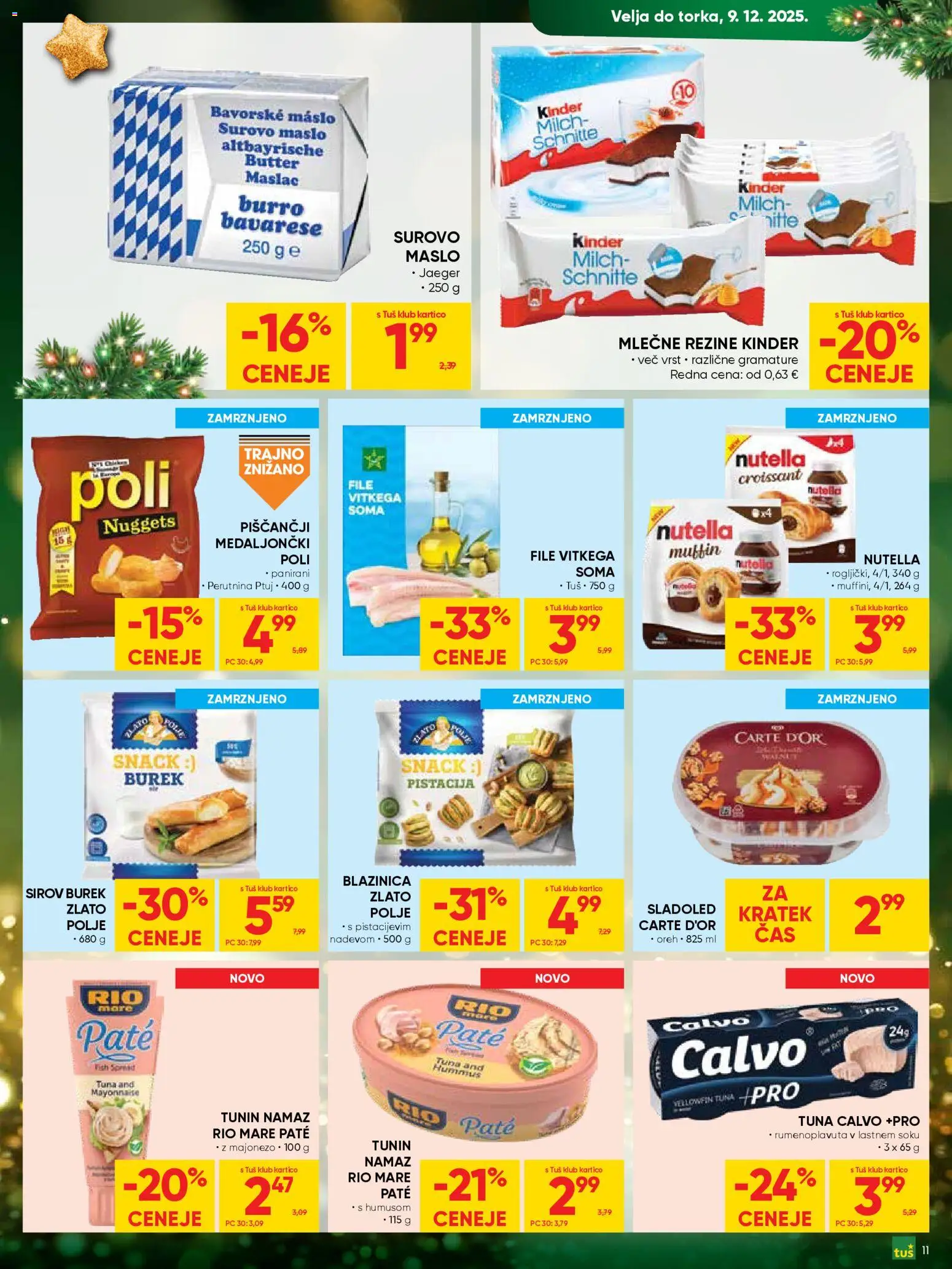 Novi Tuš katalog ponudbe – veljaven od 26.11.2025 | Stran: 11 | Izdelki: Tuna, Namaz, Maslo, Sladoled