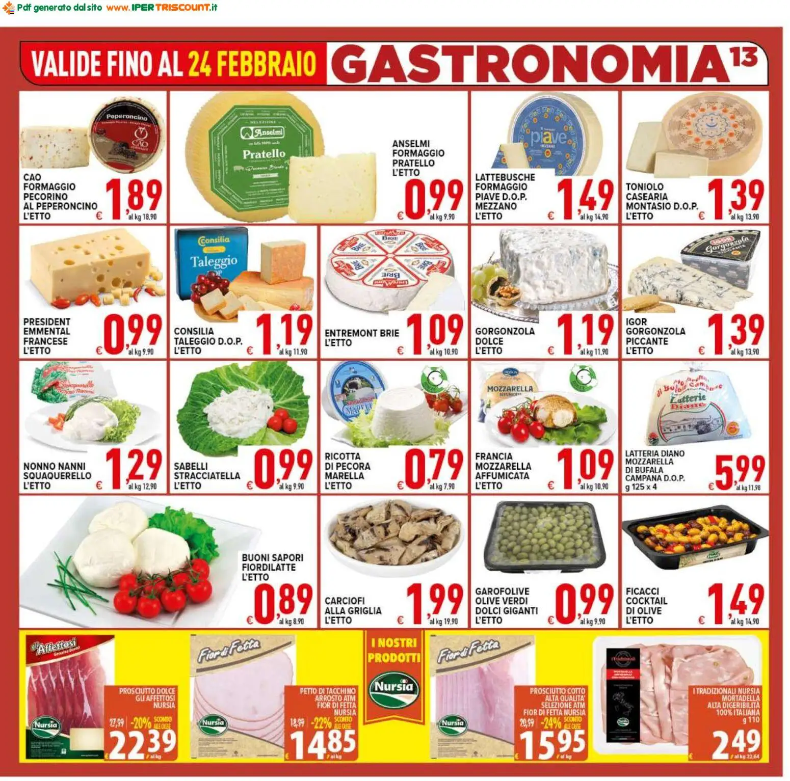 Volantino Ipertriscount del 13.02.2026 | Pagina: 13 | Prodotti: Tacchino, Carciofi, Gorgonzola, Pecorino