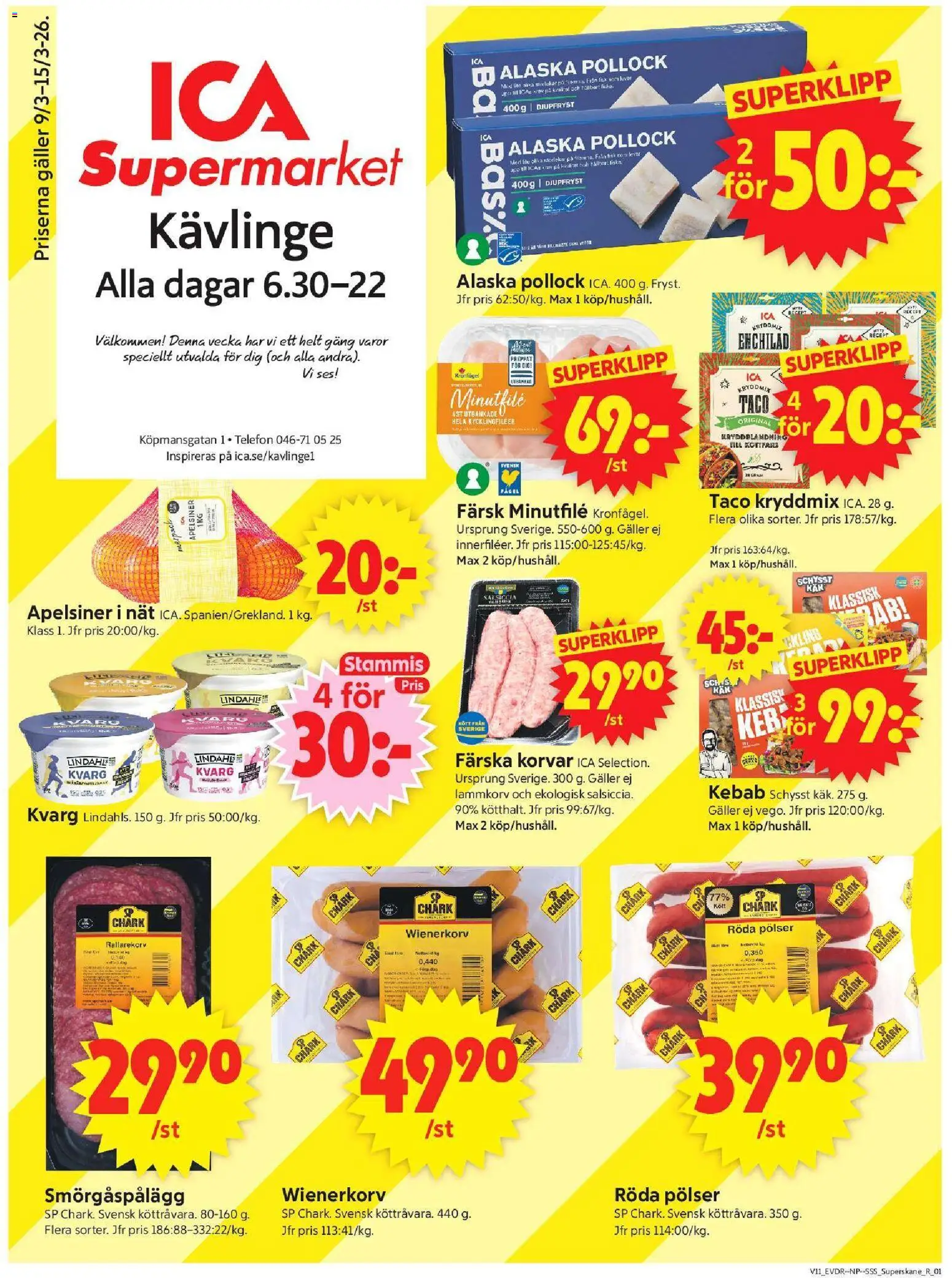 ICA Supermarket reklamblad aktuell från 09.03.2026 | Sida: 1 | Produkter: Galler, Smörgåspålägg, Apelsiner, Wienerkorv