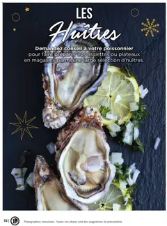 E.Leclerc - Prévisualisation de Huîtres, Demandez conseil à votre poissonnier pour faire préparer vos assiettes ou plateaux en magasins parmi une large sélection d'huîtres. valide à partir de 02.12.2025 | Page: 32 | Produits: Huîtres