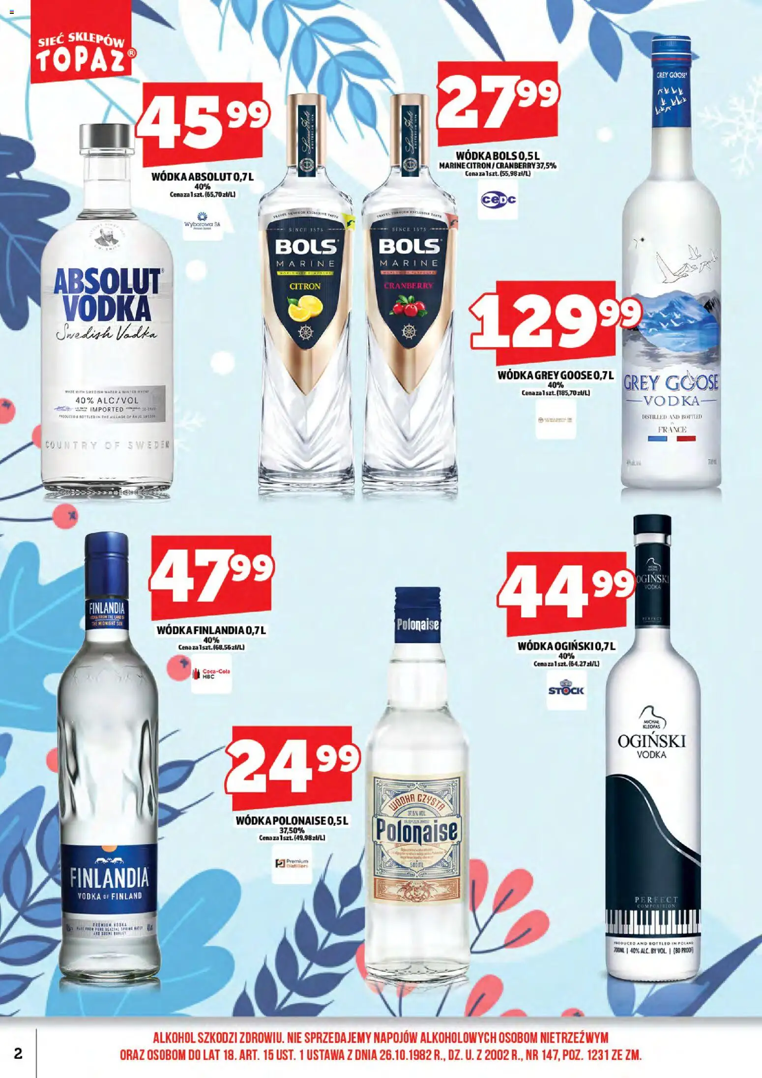 Topaz Gazetka alkoholowa od 16.01.2026 | Strona: 4 | Produkty: Grey goose, Wódka Absolut, Ogiński, Alkohol