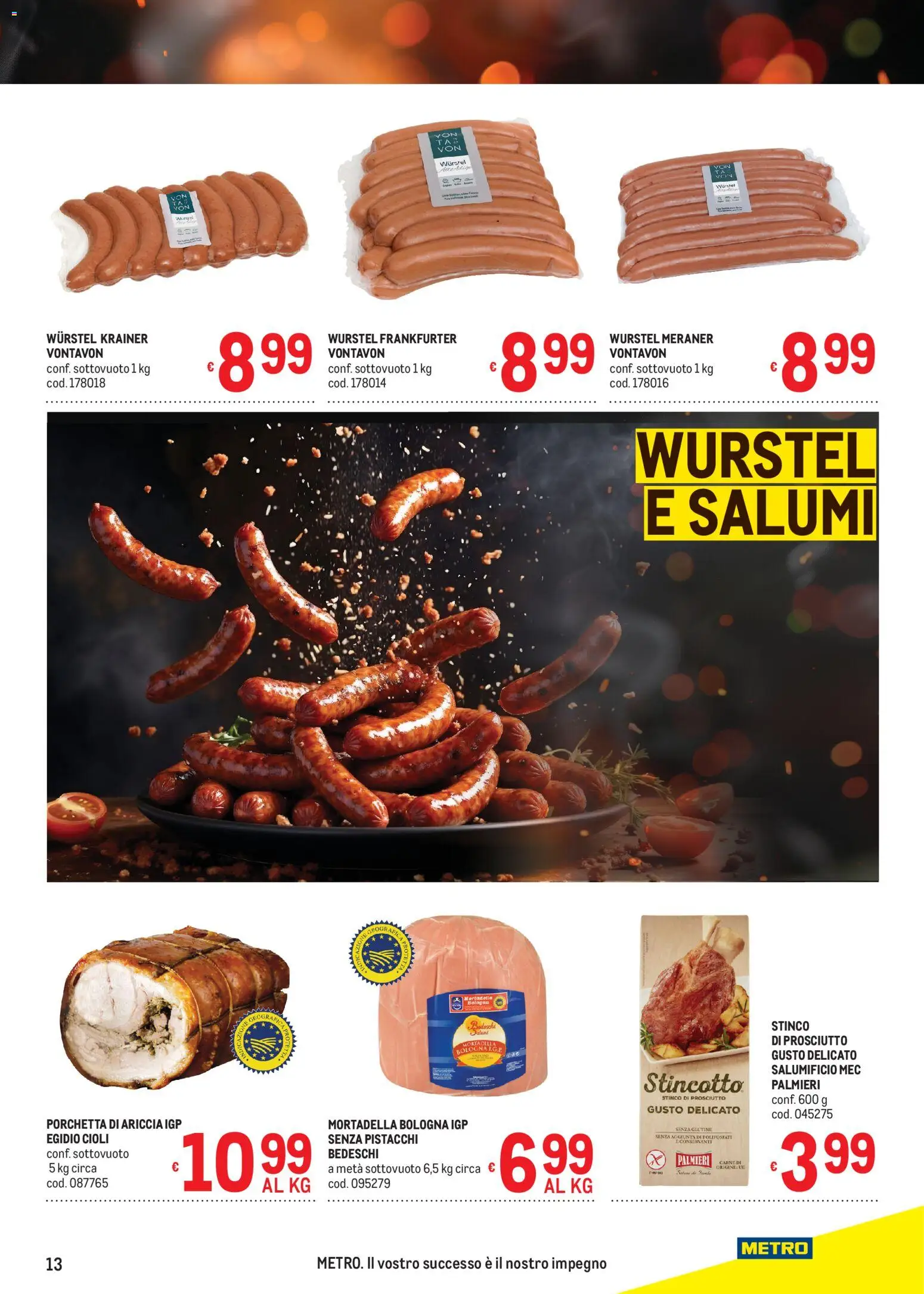 Volantino Metro del 02.04.2026 | Pagina: 13 | Prodotti: Porchetta, Prosciutto, Wurstel, Mortadella