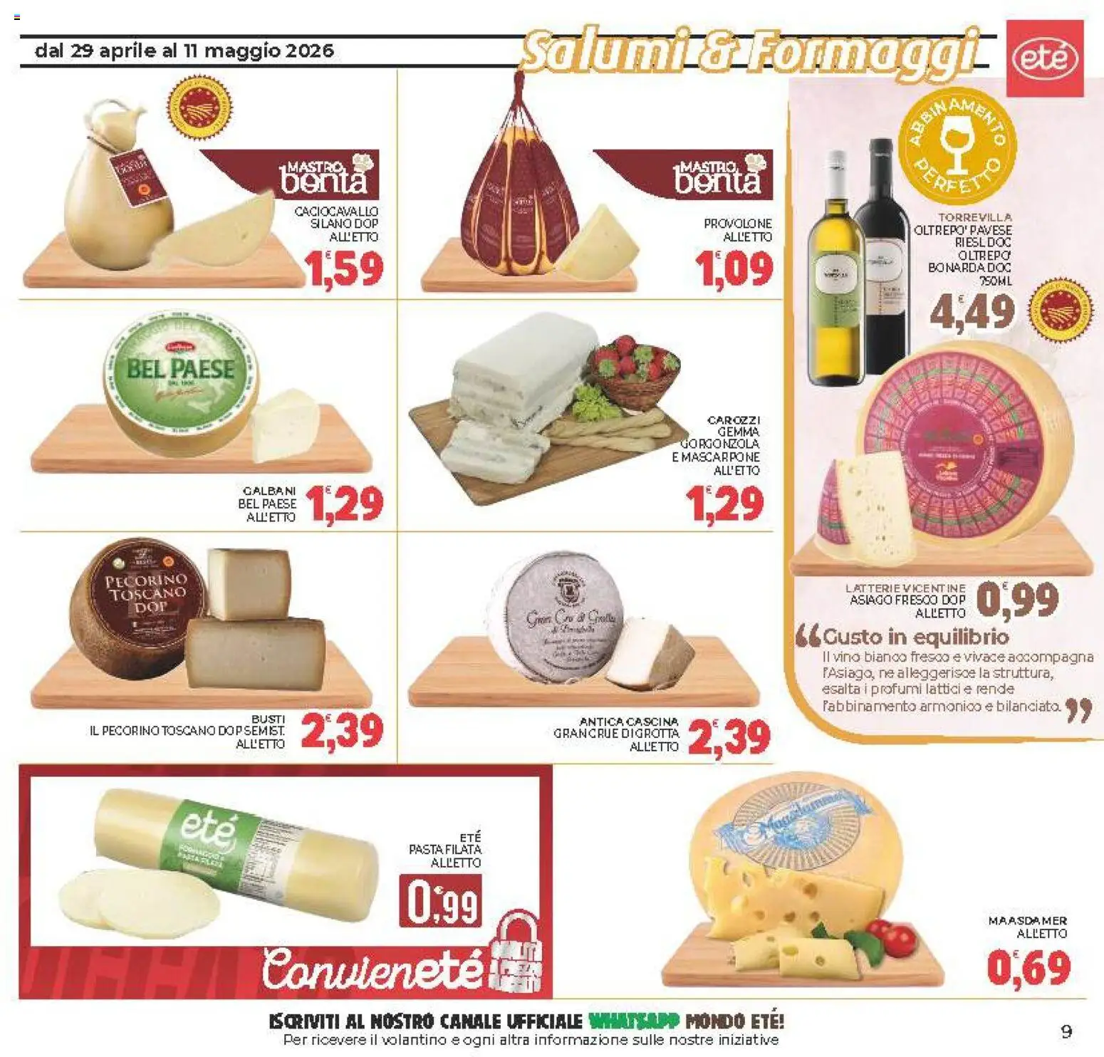 Volantino Eté del 29.04.2026 | Pagina: 9 | Prodotti: Provolone, Mascarpone, Gorgonzola, Vino bianco
