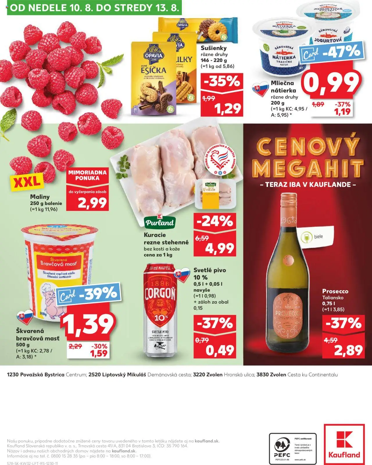 Kaufland Považská Bystrica-Centrum │ platný od 07.08.2025 | Strana: 78 | Produkty: Prosecco, Kuracie rezne, Corgoň, Maliny