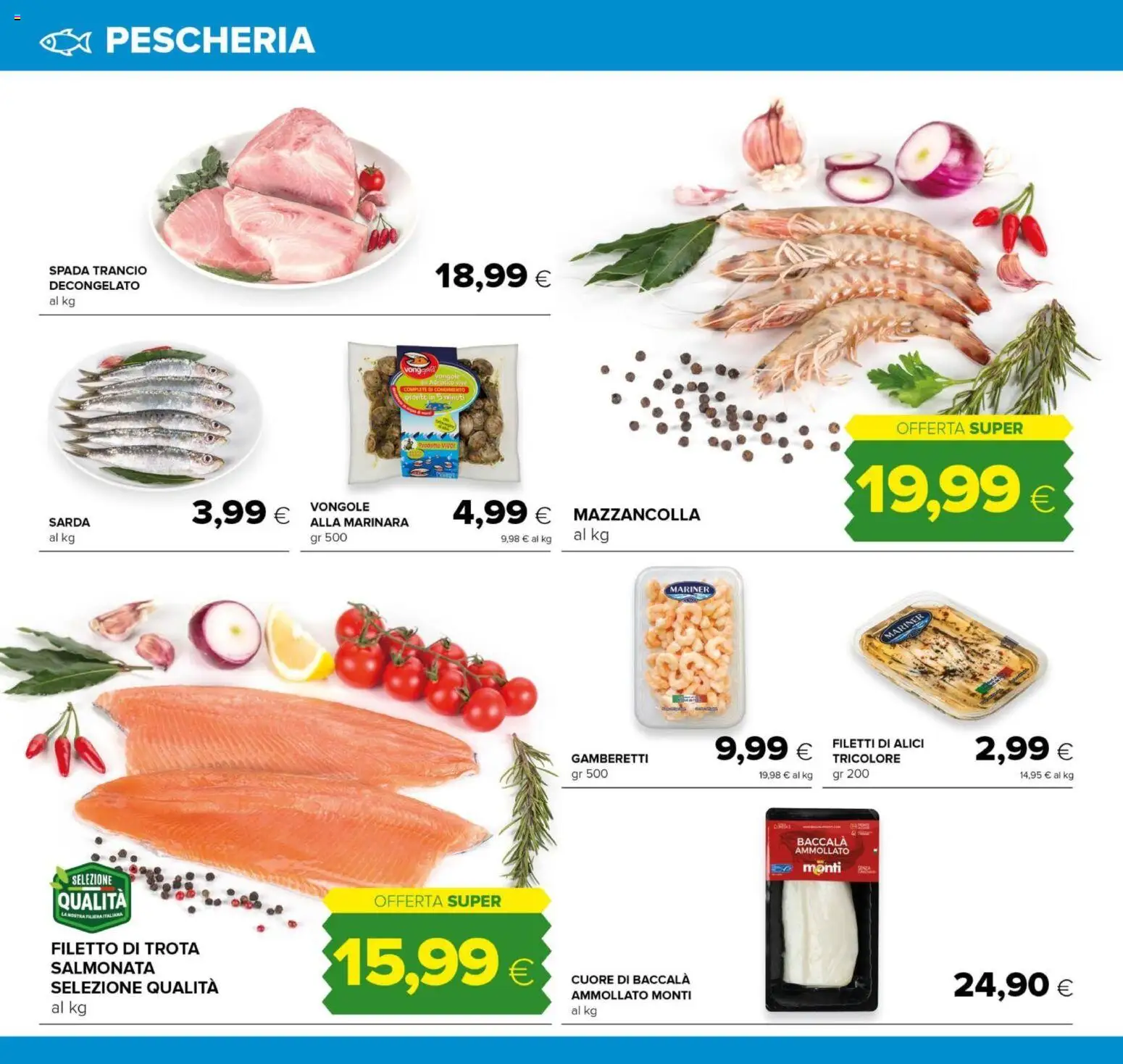 Volantino Tigre del 23.10.2025 | Pagina: 12 | Prodotti: Vongole, Trota, Alici, Gamberetti