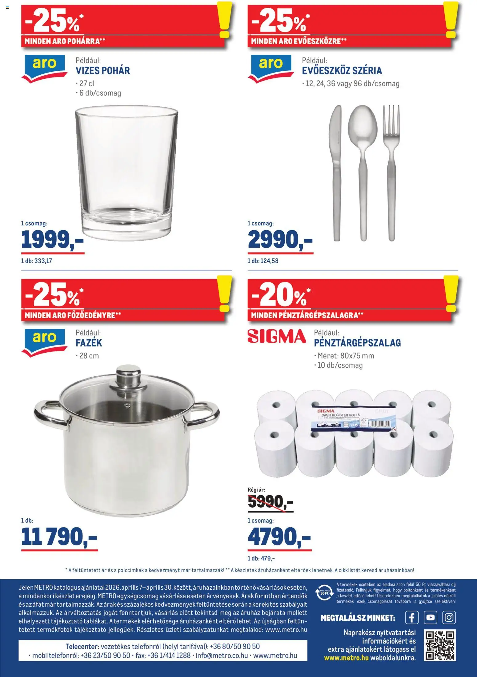 Metro akciós ujság - amely érvényes a következő dátumtól: 07.04.2026 | Oldal: 43 | Termékek: Evőeszköz, Pohár, Só