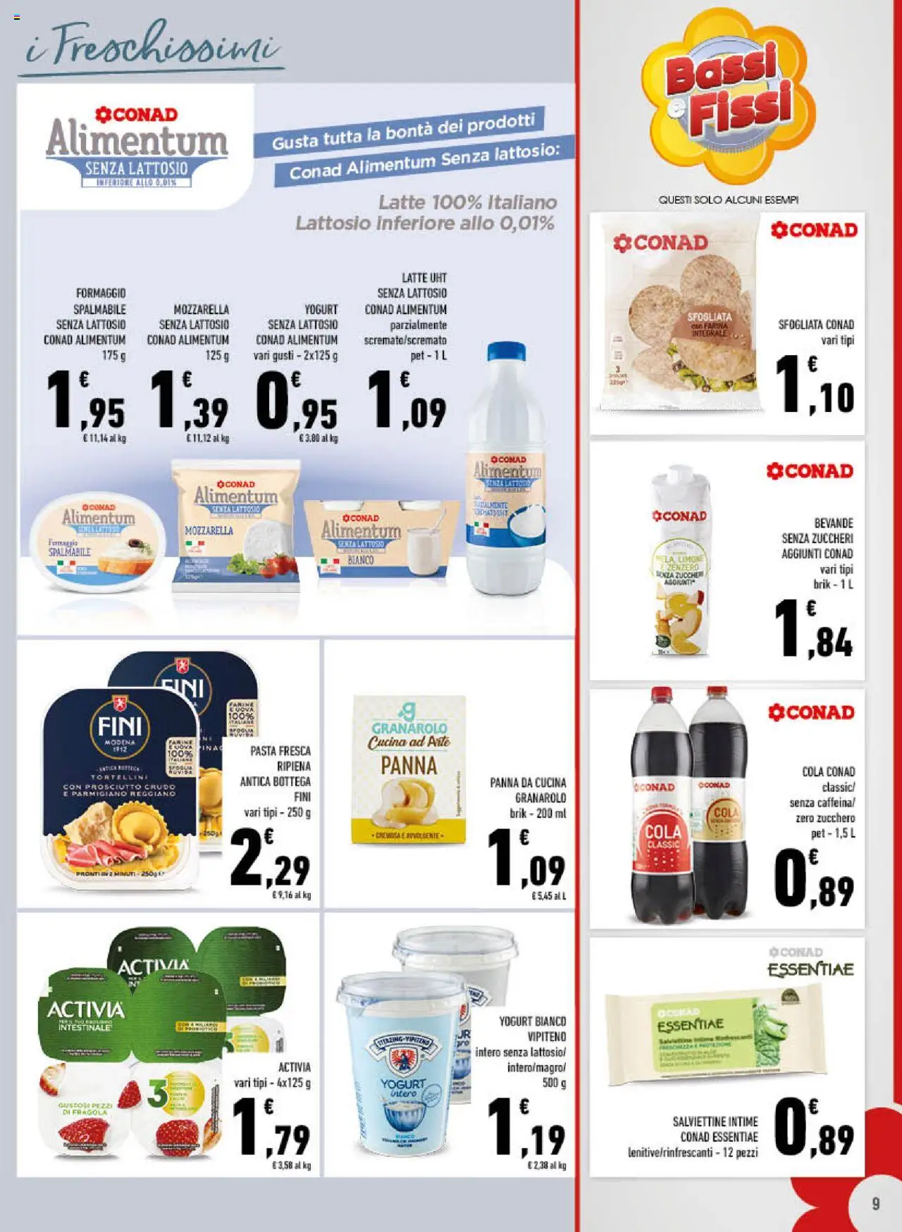 Volantino Conad del 09.10.2025 | Pagina: 9 | Prodotti: Prosciutto Crudo, Yogurt senza lattosio, Mozzarella senza lattosio, Prosciutto